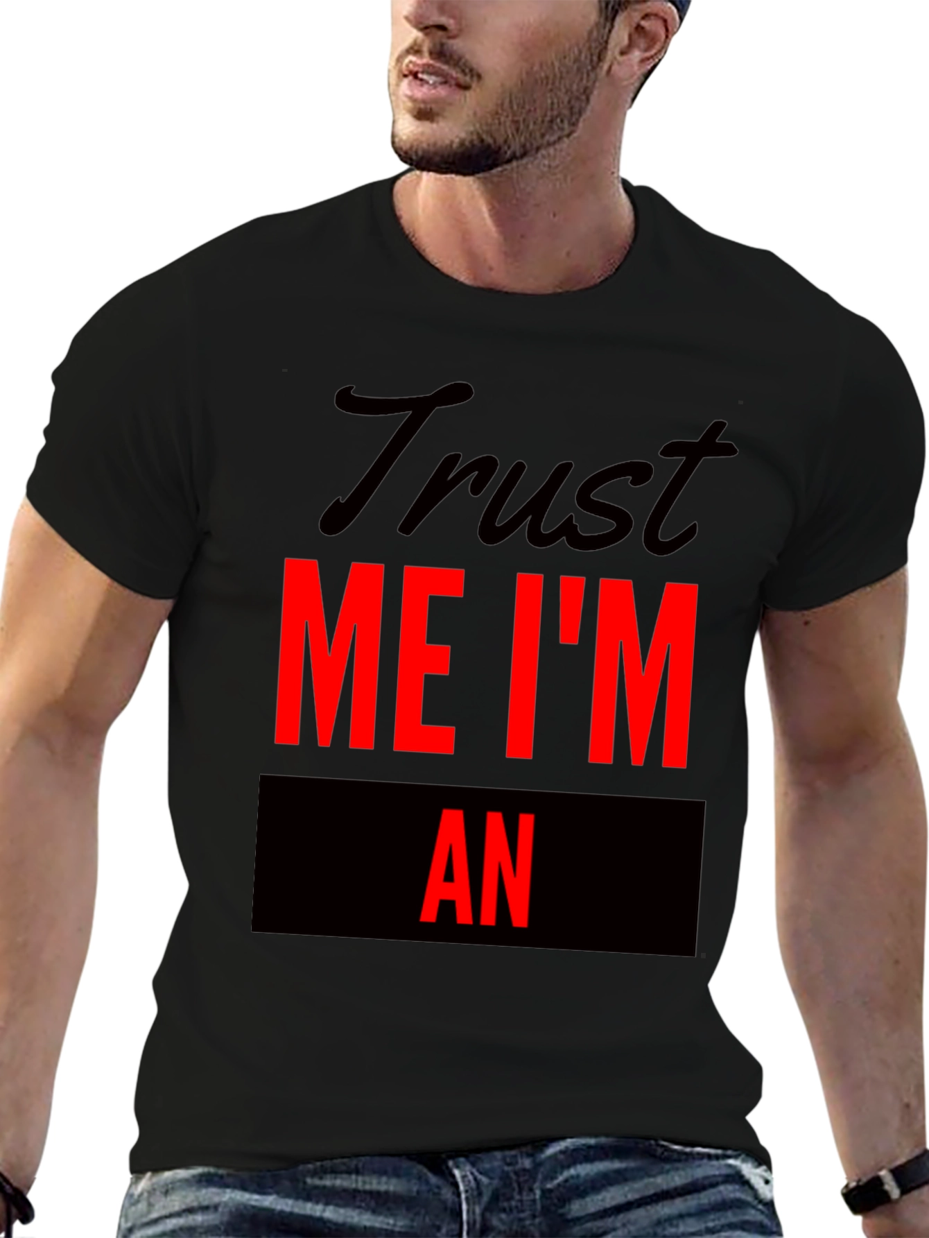 Trust Me Im An Funny T-Shirt