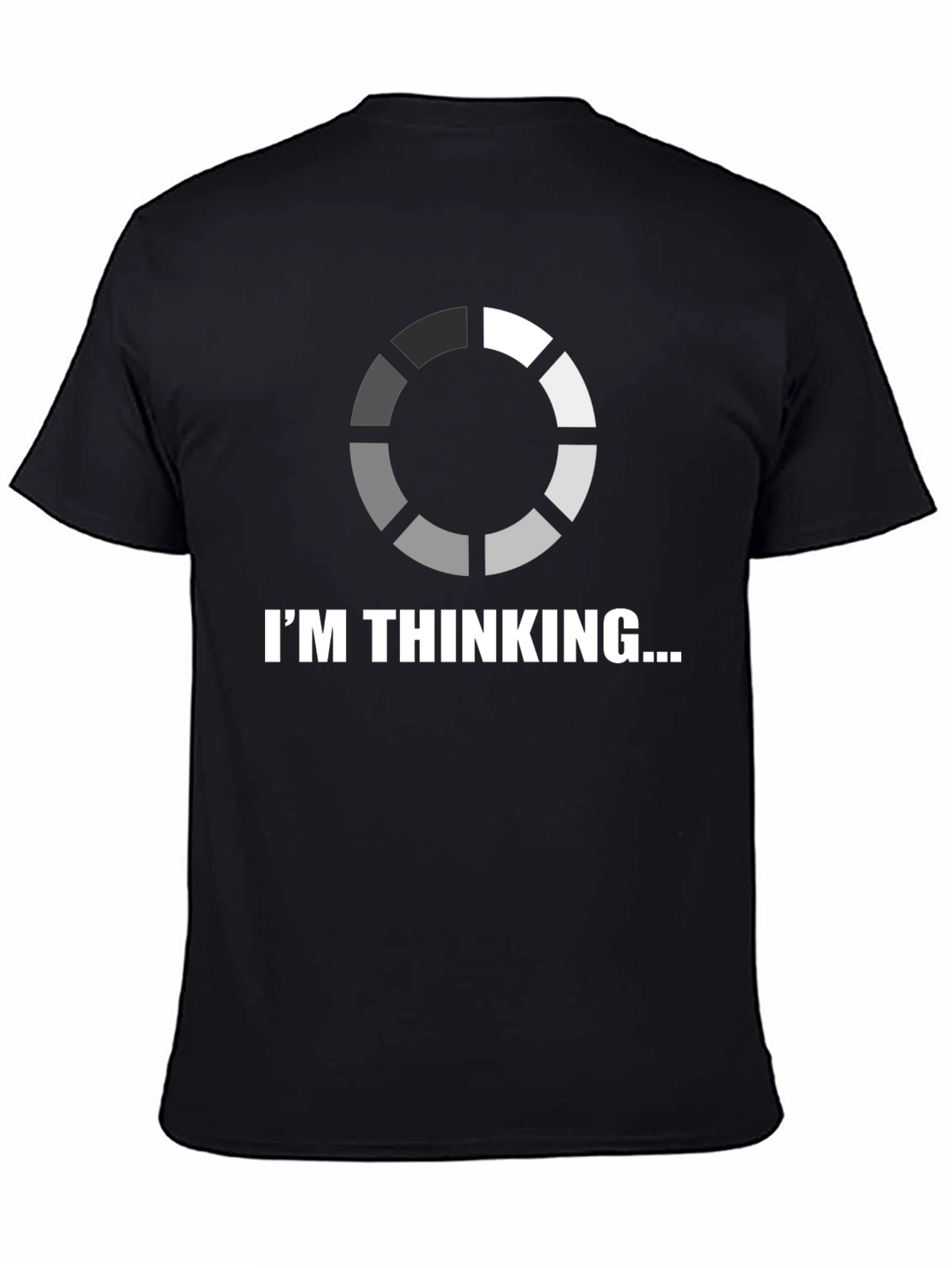 Im Thinking... Funny Graphic Tee