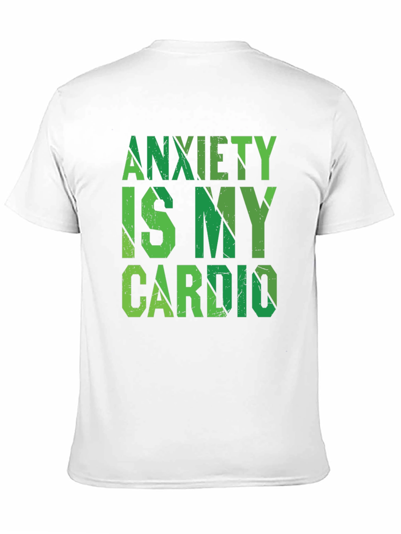 Anxiety Is My Cardio - Funny Workout T-Shirt