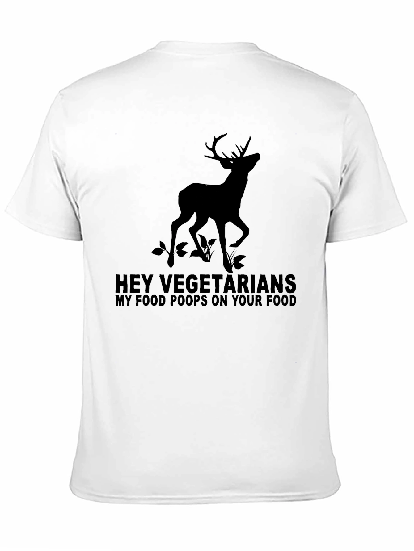 Hey Vegetarians T-Shirt - Deer Graphic Tee