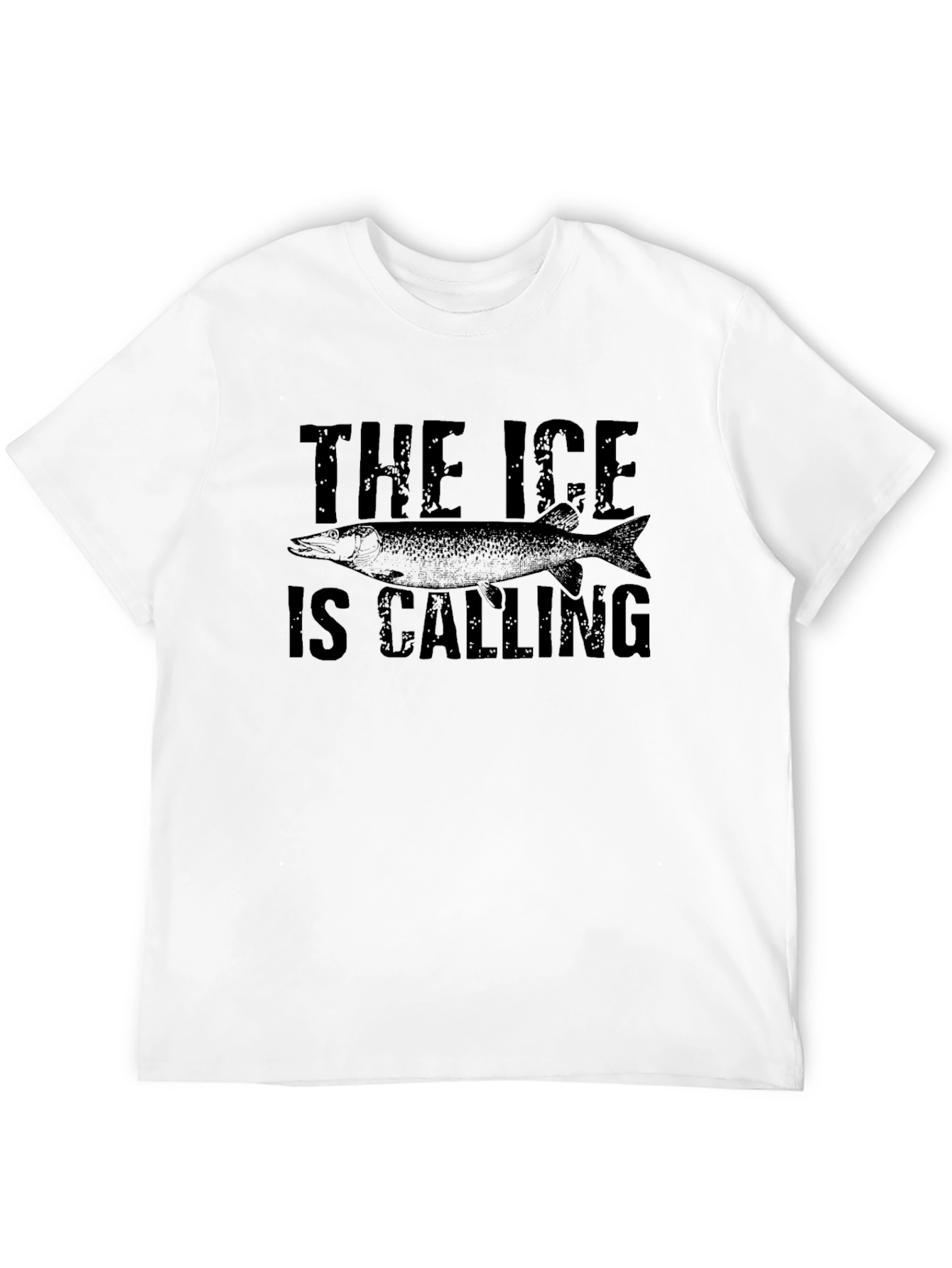 The Ice Is Calling - Fishing T-Shirt