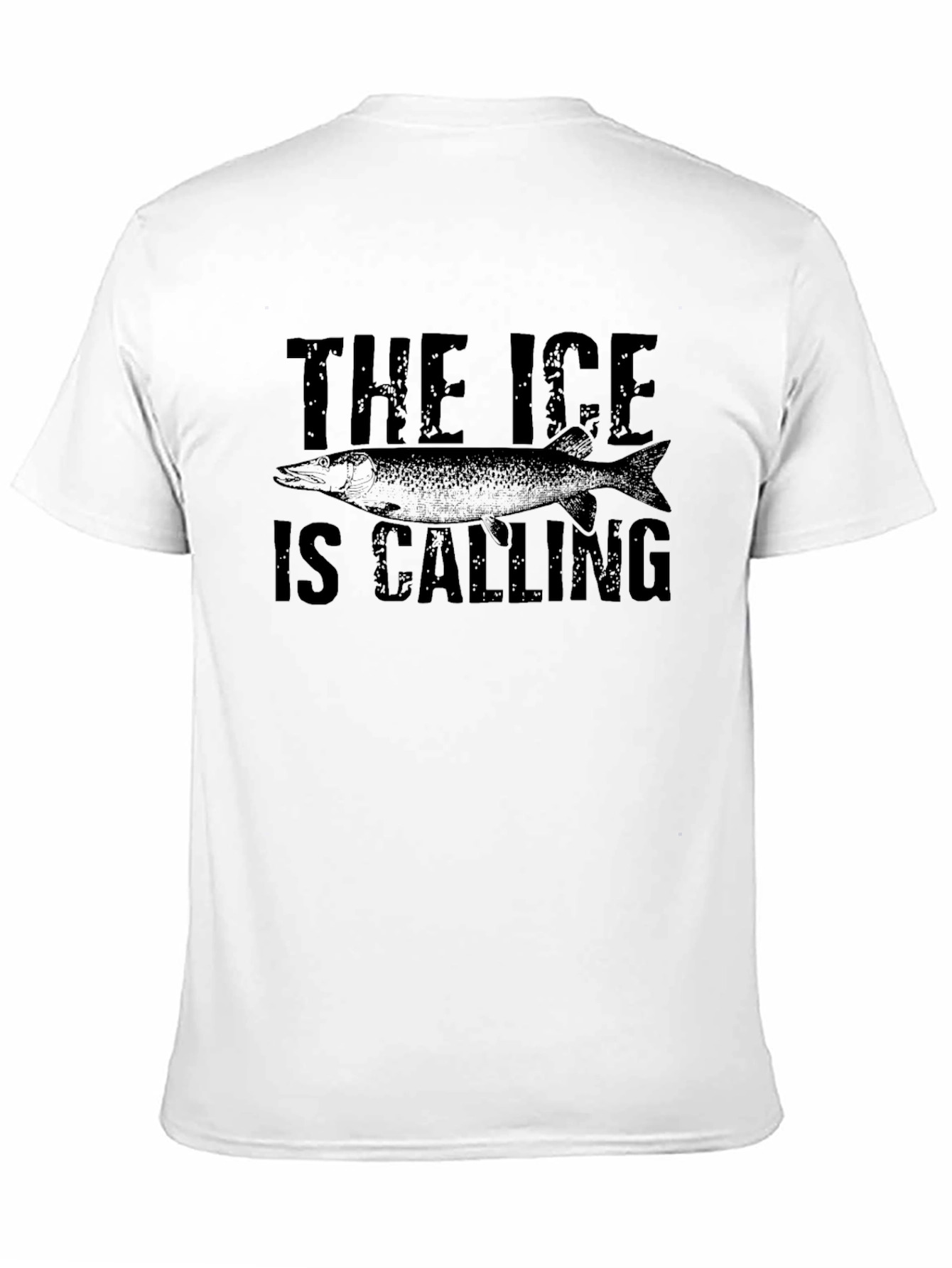 The Ice Is Calling - Fishing T-Shirt