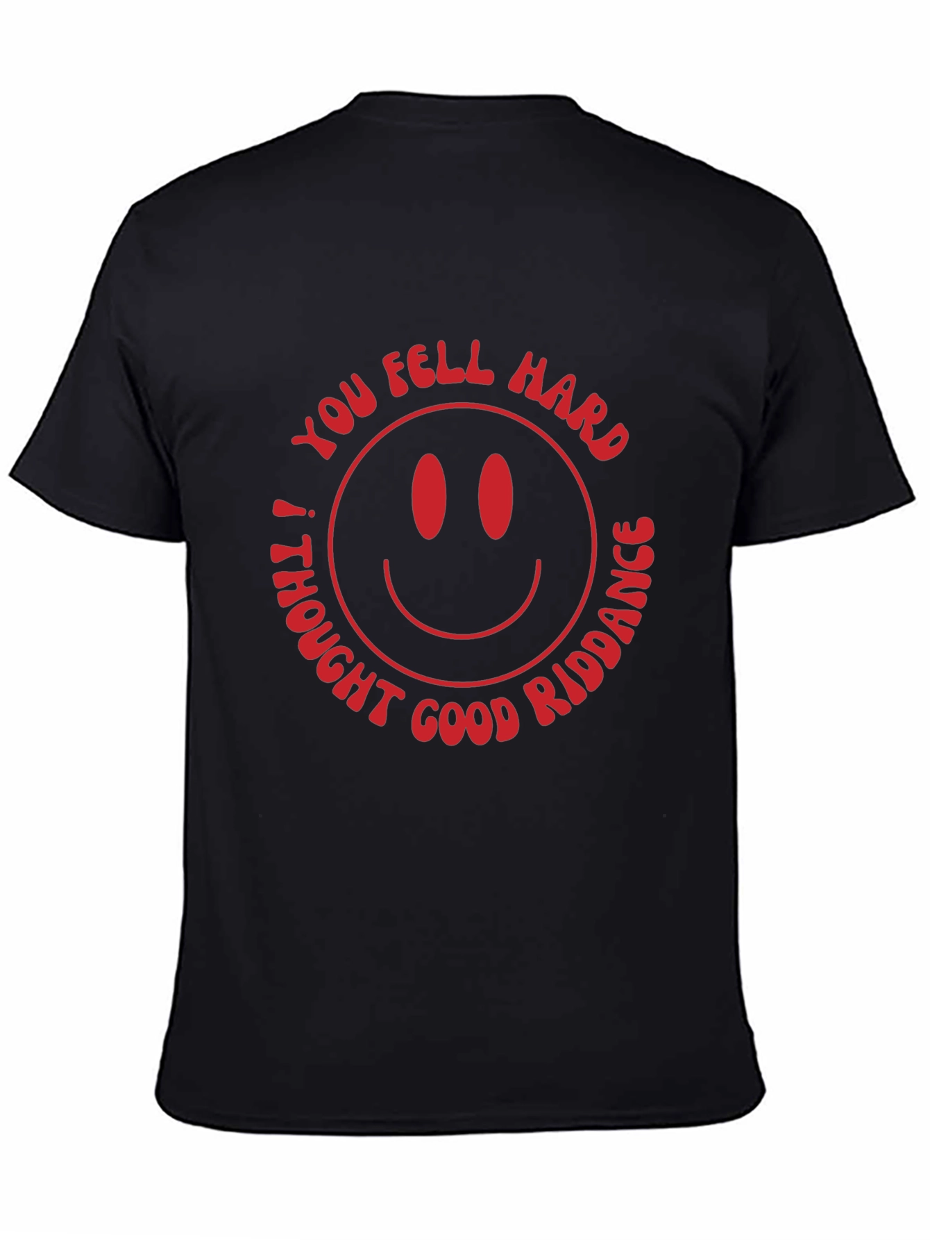 You Fell Hard! Graphic T-Shirt