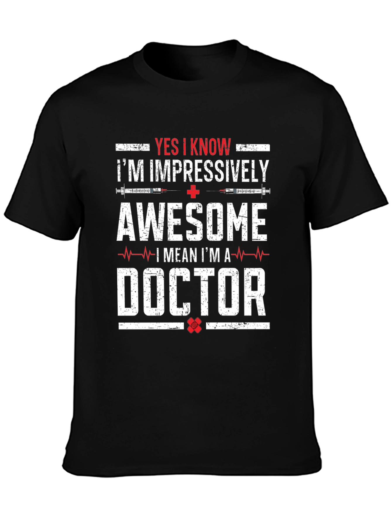 Impressively Awesome Doctor T-Shirt