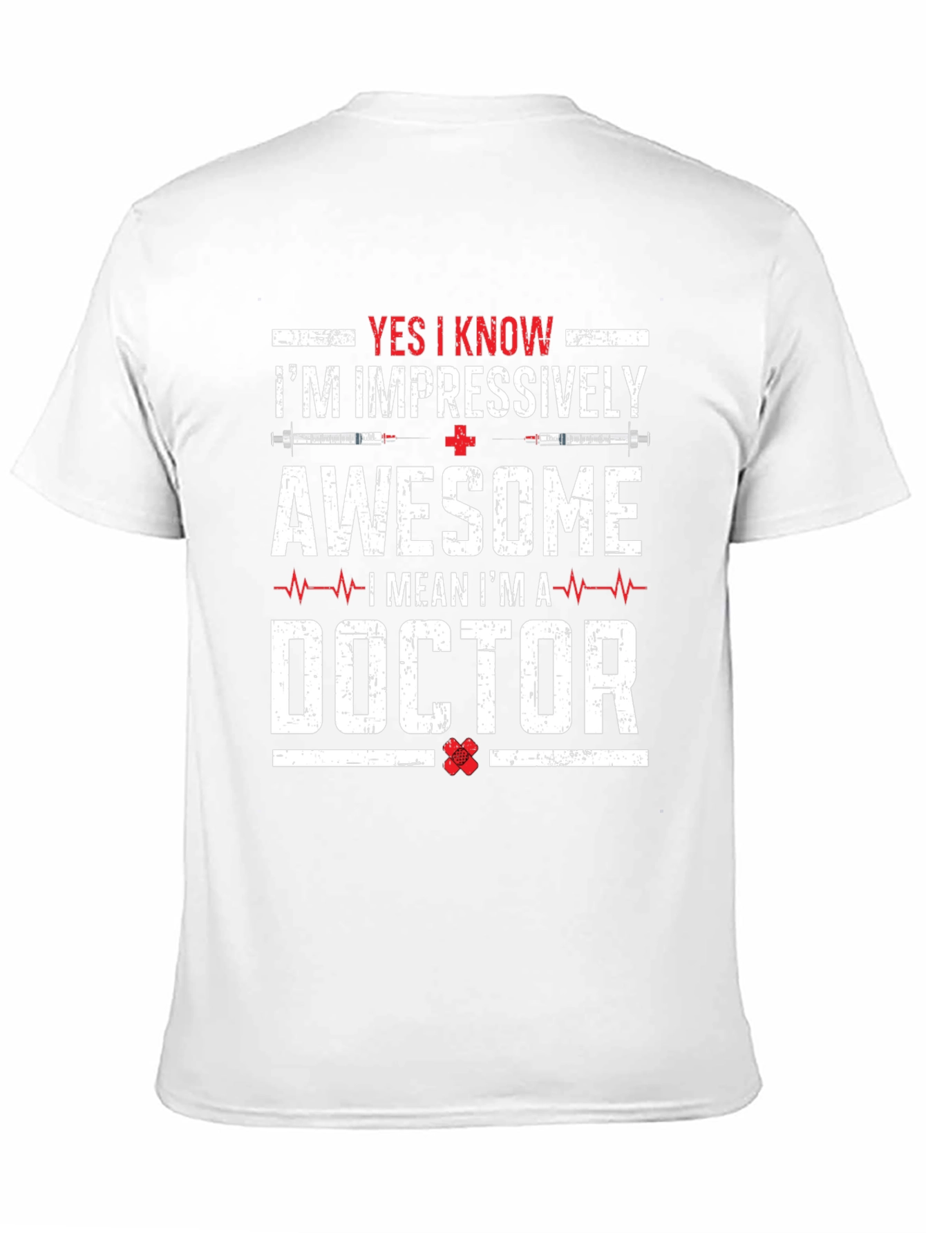 Impressively Awesome Doctor T-Shirt