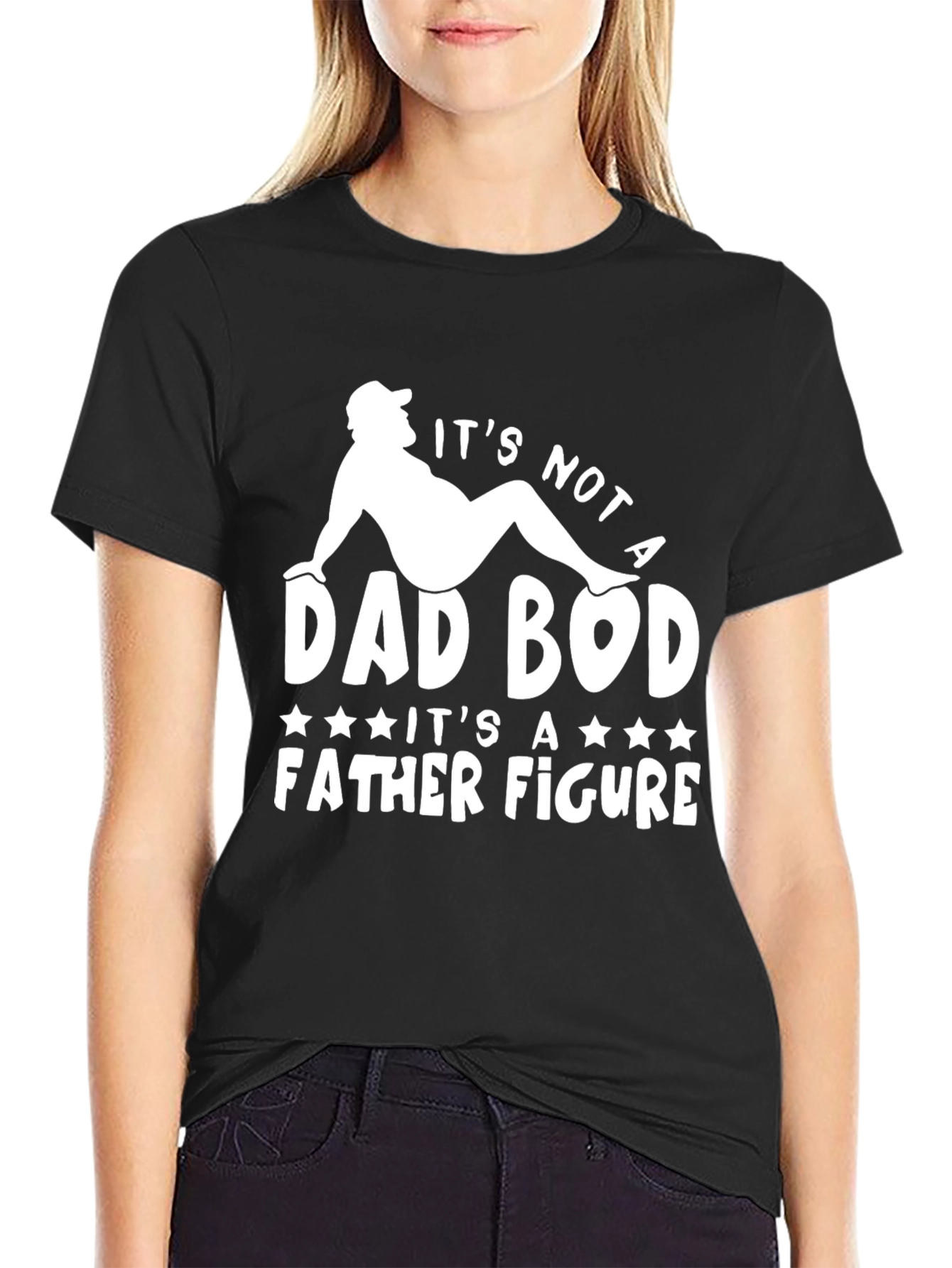 Its Not a Dad Bod T-Shirt Father Figure Tee