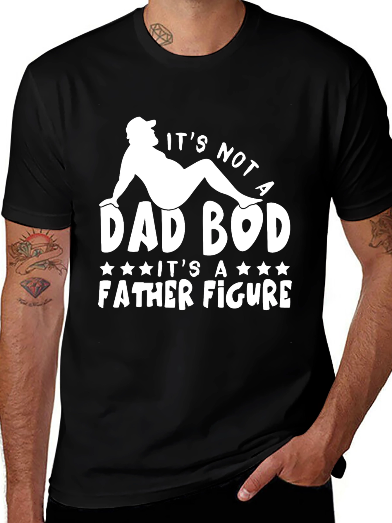 Its Not a Dad Bod T-Shirt Father Figure Tee