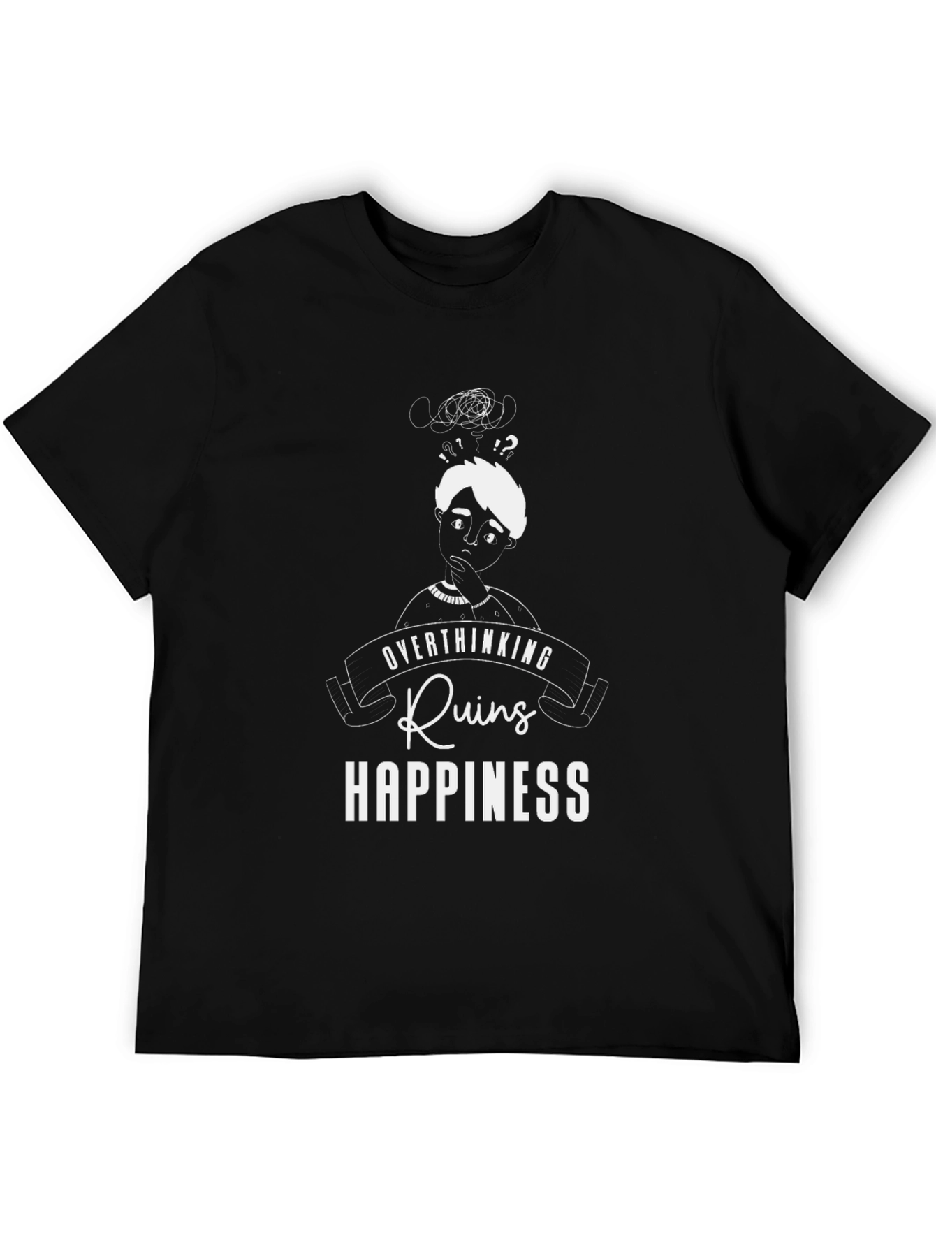 Overthinking Ruins Happiness Graphic Tee - Black