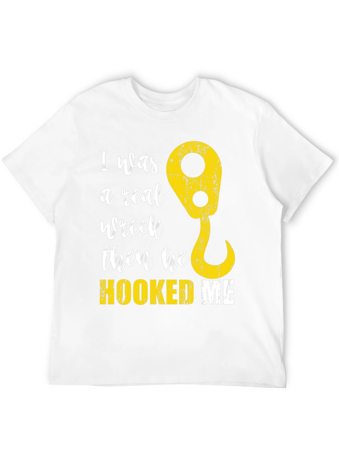 Funny Tow Truck Hooked Me T-Shirt