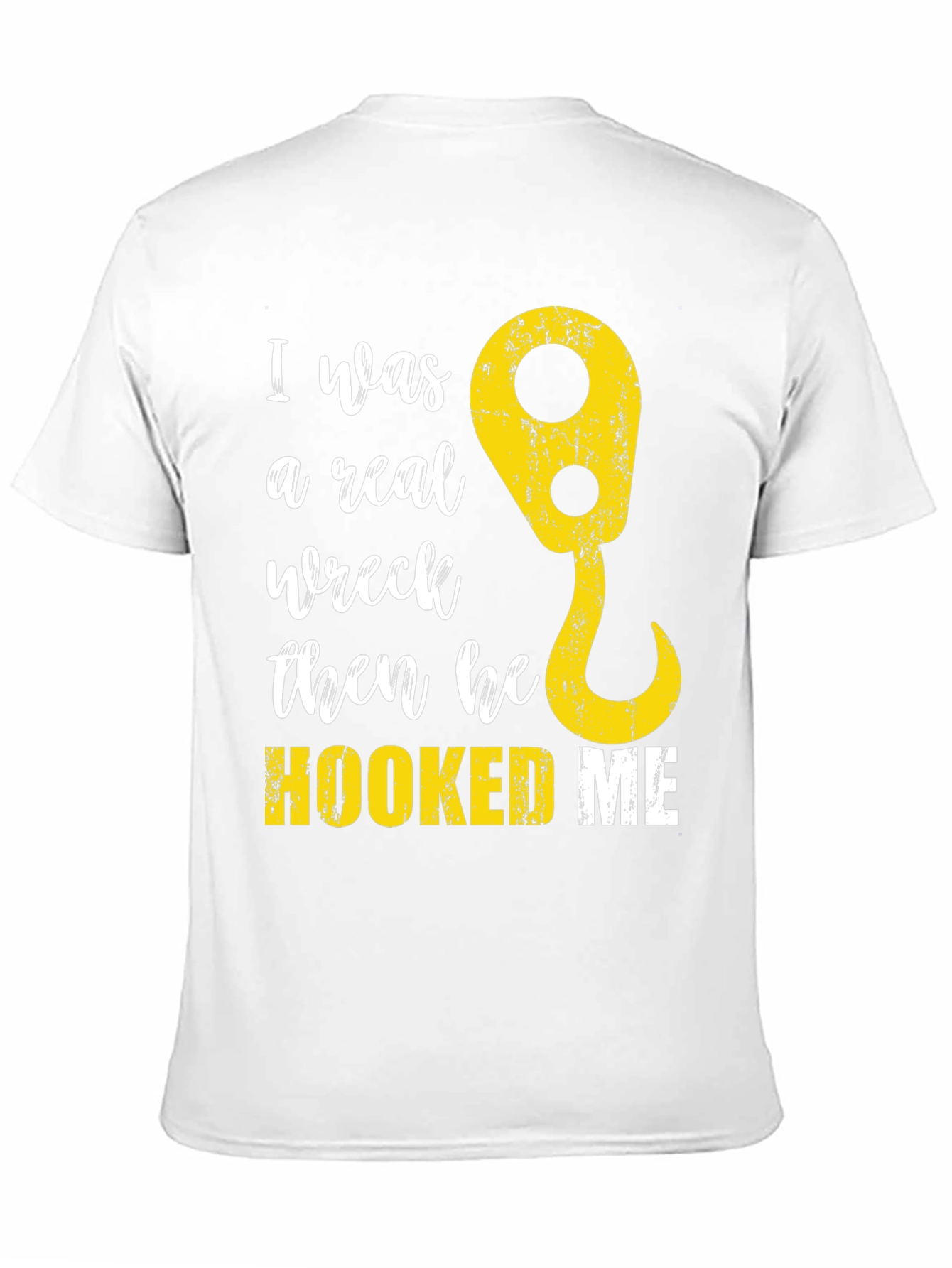 Funny Tow Truck Hooked Me T-Shirt