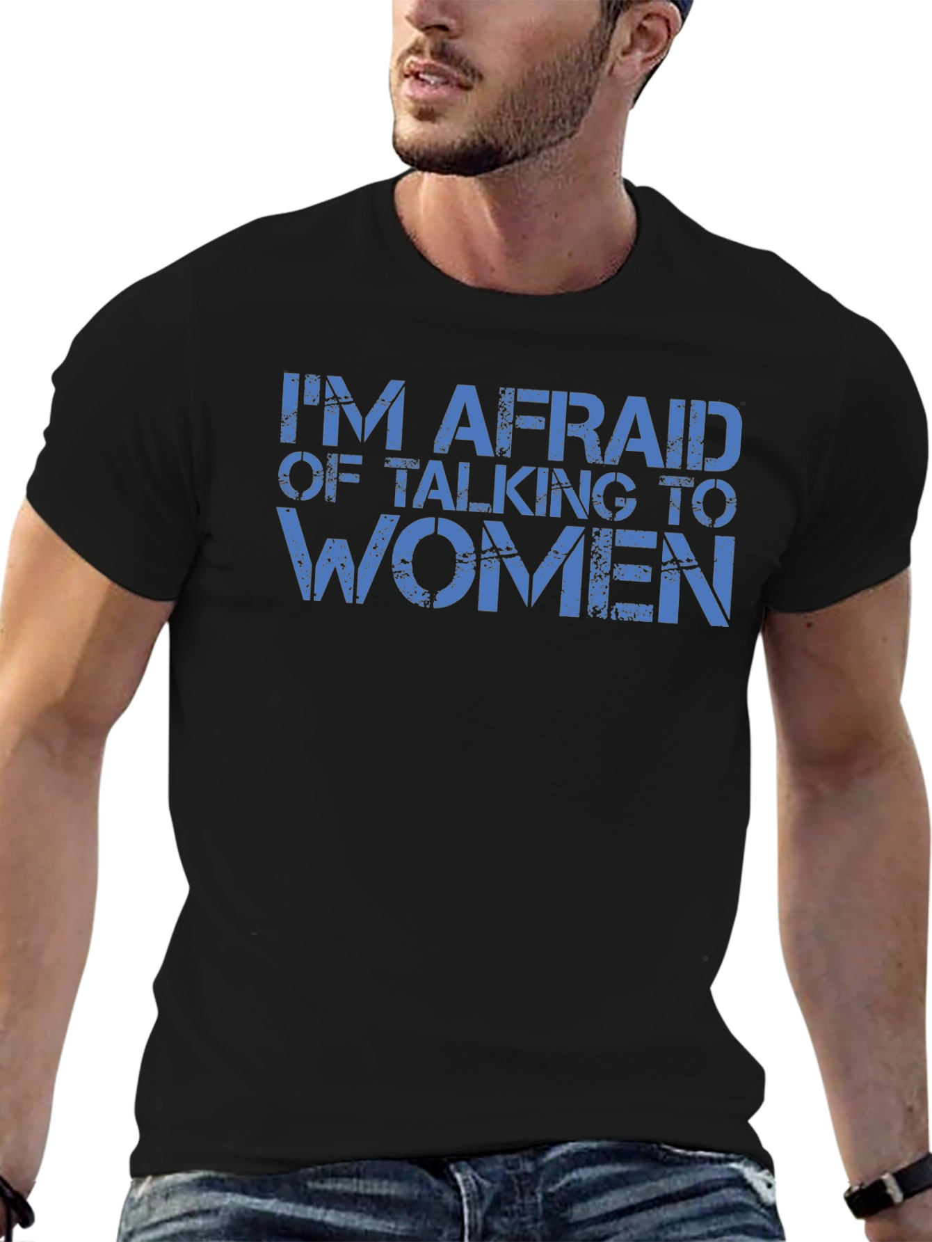 Im Afraid of Talking to Women Graphic Tee