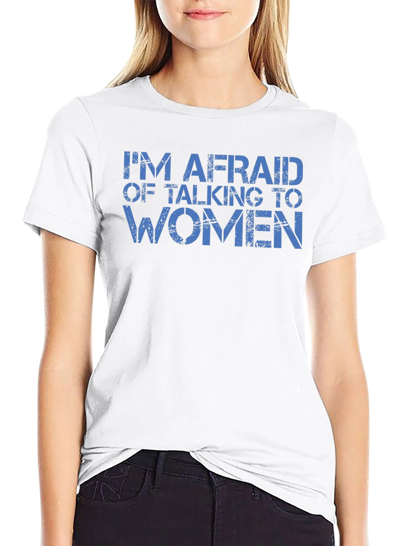 Im Afraid of Talking to Women Graphic Tee