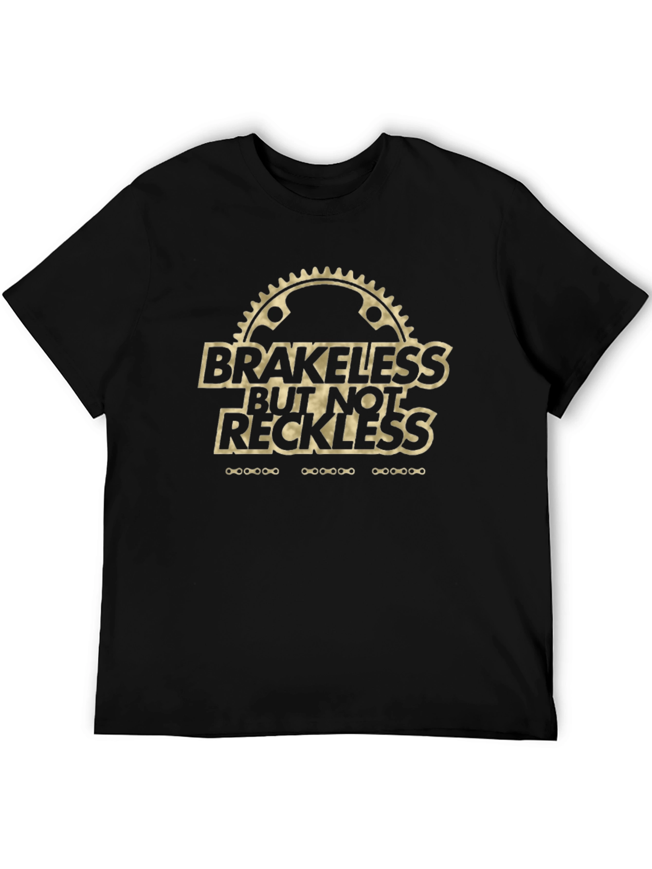 Brakeless But Not Reckless Black T-Shirt