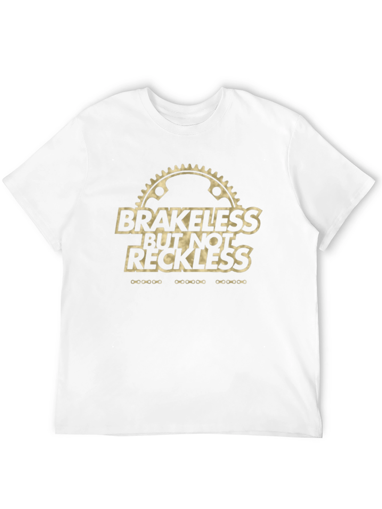 Brakeless But Not Reckless Black T-Shirt