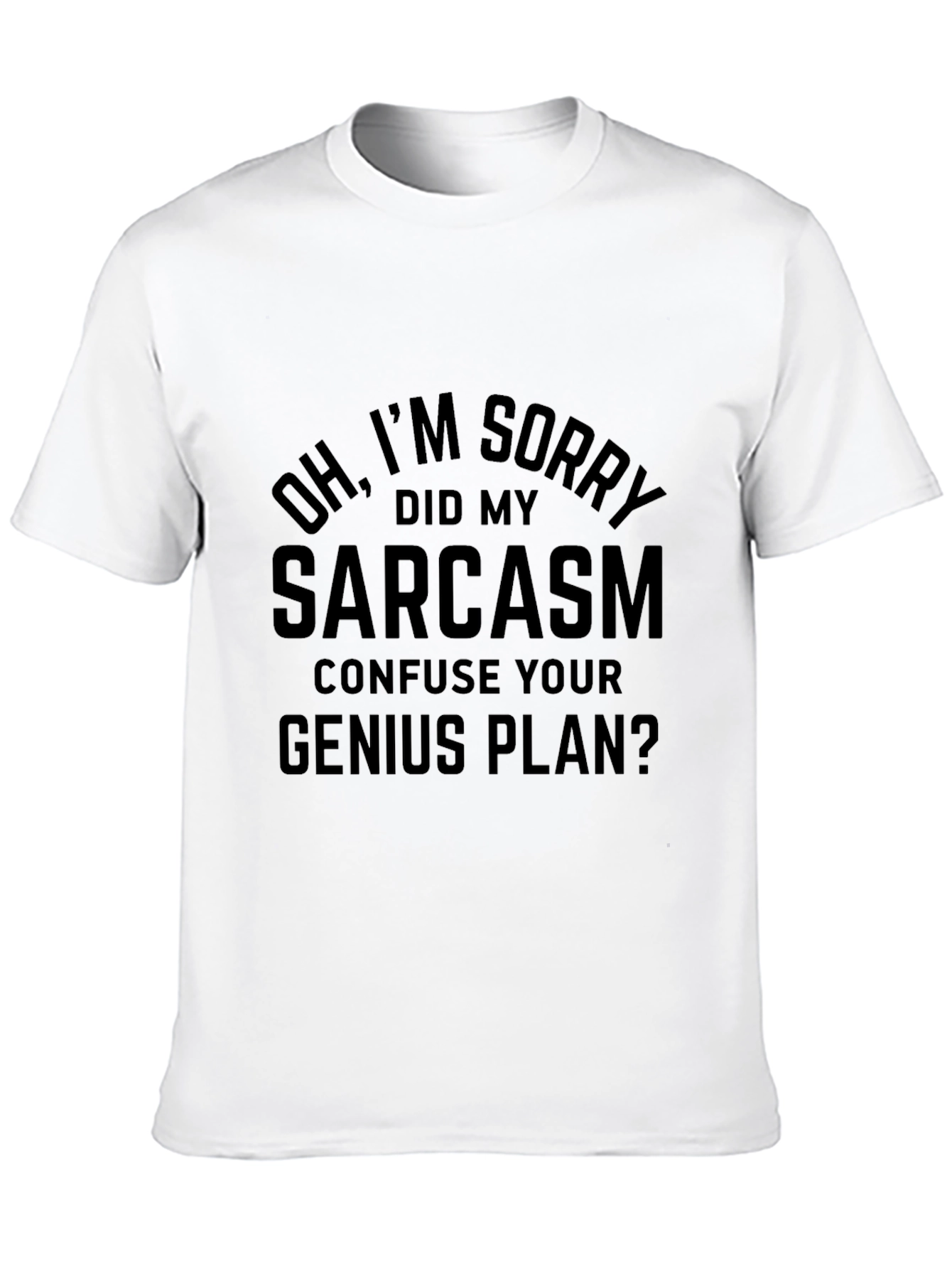 Sarcasm Genius Plan Graphic Tee - Black T-Shirt