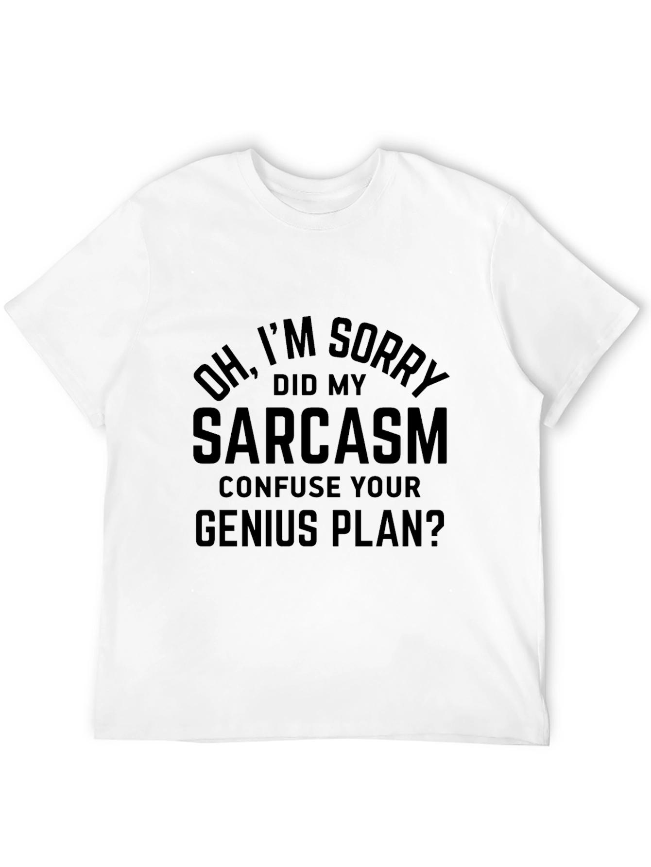 Sarcasm Genius Plan Graphic Tee - Black T-Shirt