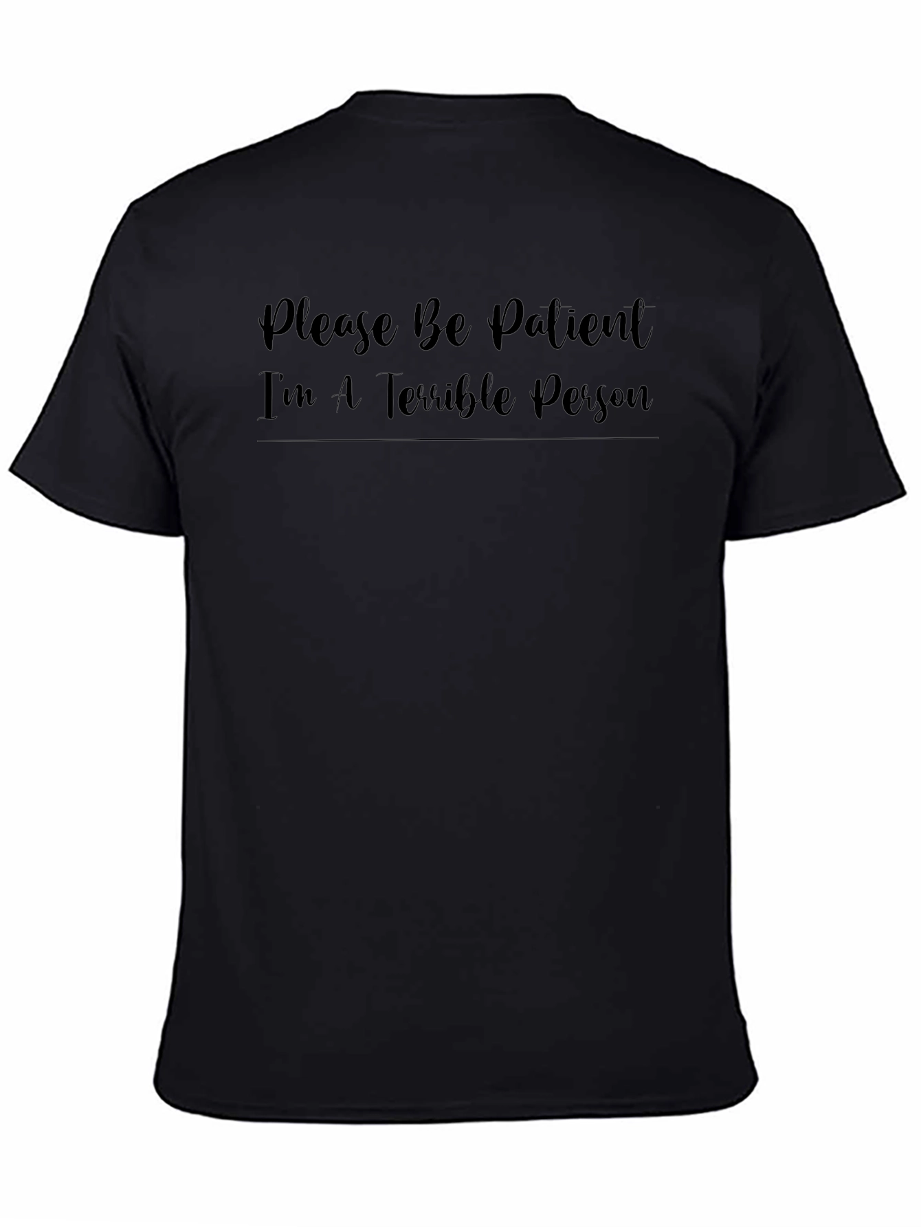 Funny Terrible Person Black T-Shirt