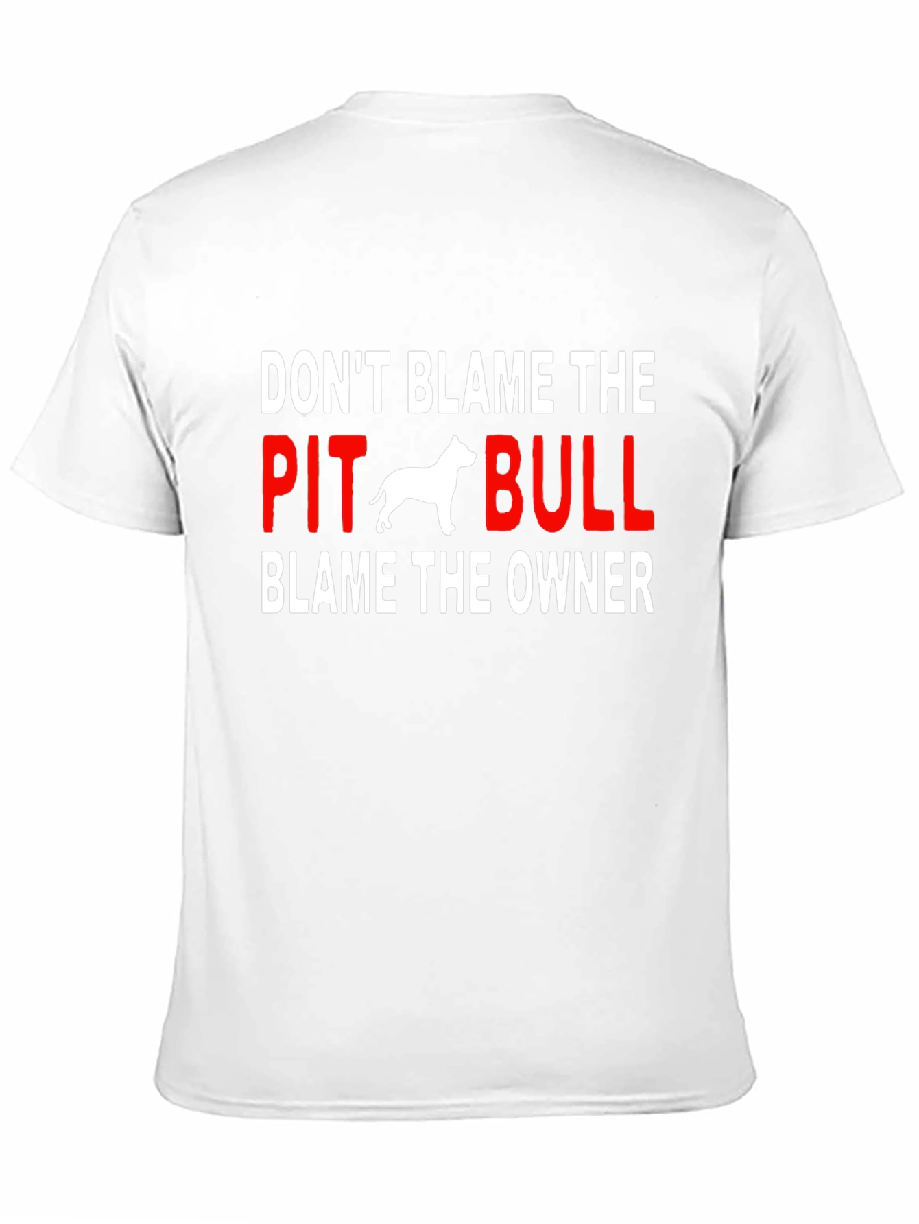 Dont Blame the Pit Bull T-Shirt