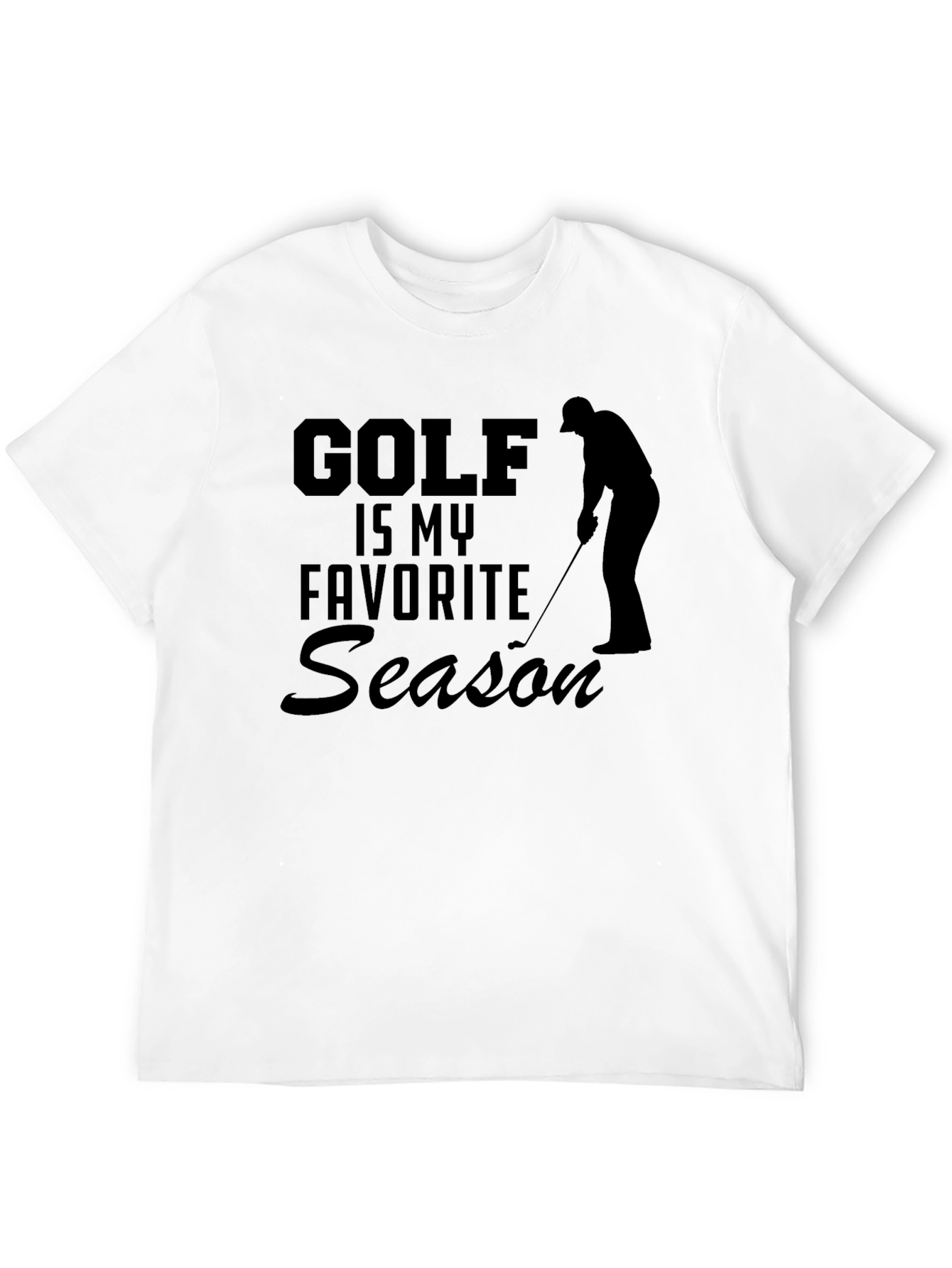 Golf Is My Favorite Season T-Shirt