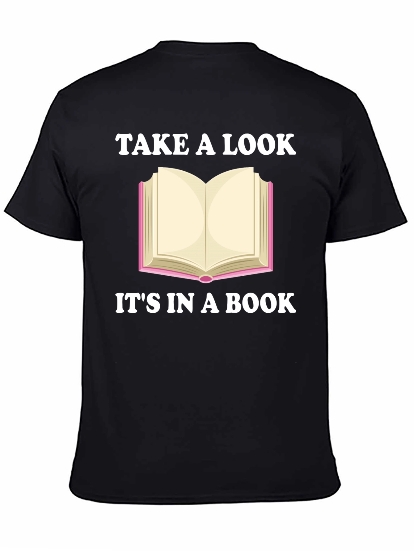 Take a Look Its in a Book Novelty T-Shirt