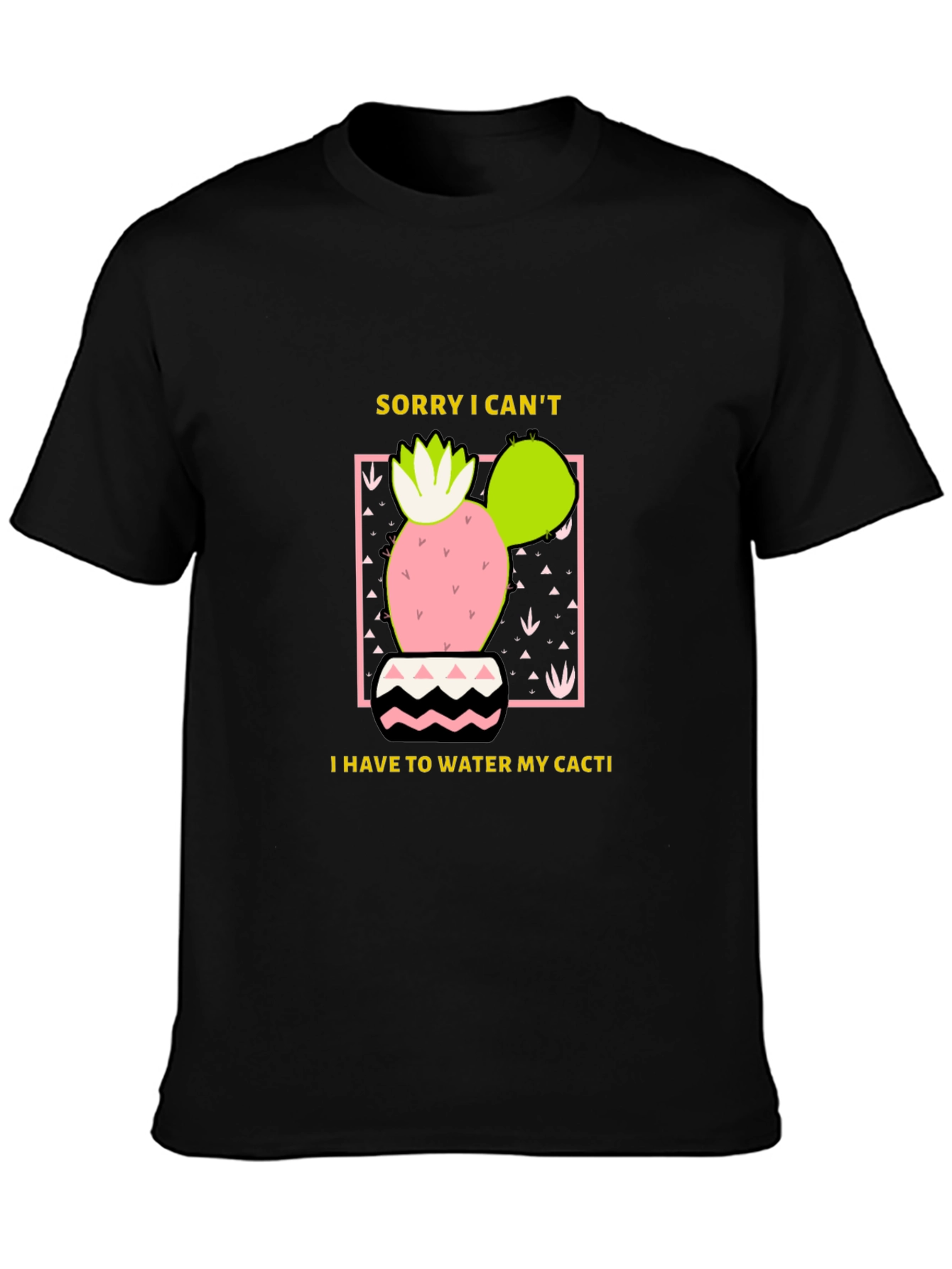 Cactus Lover T-Shirt - Sorry I Cant
