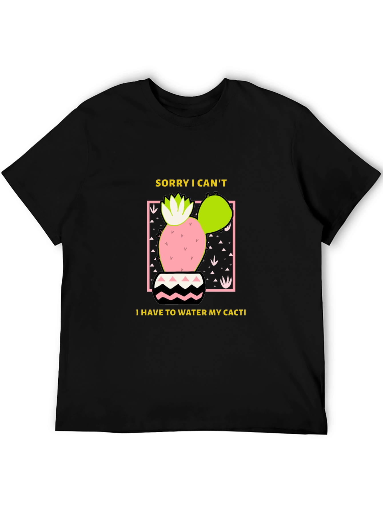 Cactus Lover T-Shirt - Sorry I Cant