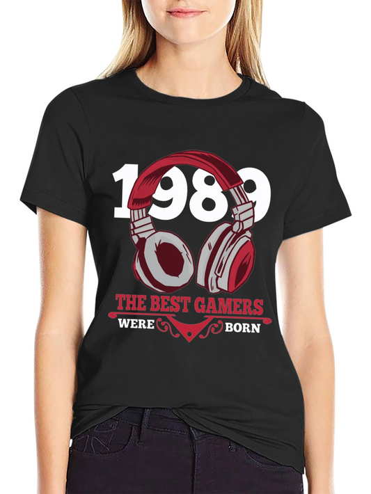 1989 Gamer T-Shirt - Best Gamers Born!