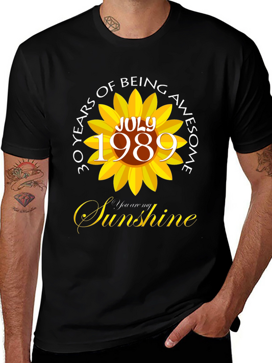 30 Years Of Being Awesome July 1989 Sunflower T-Shirt