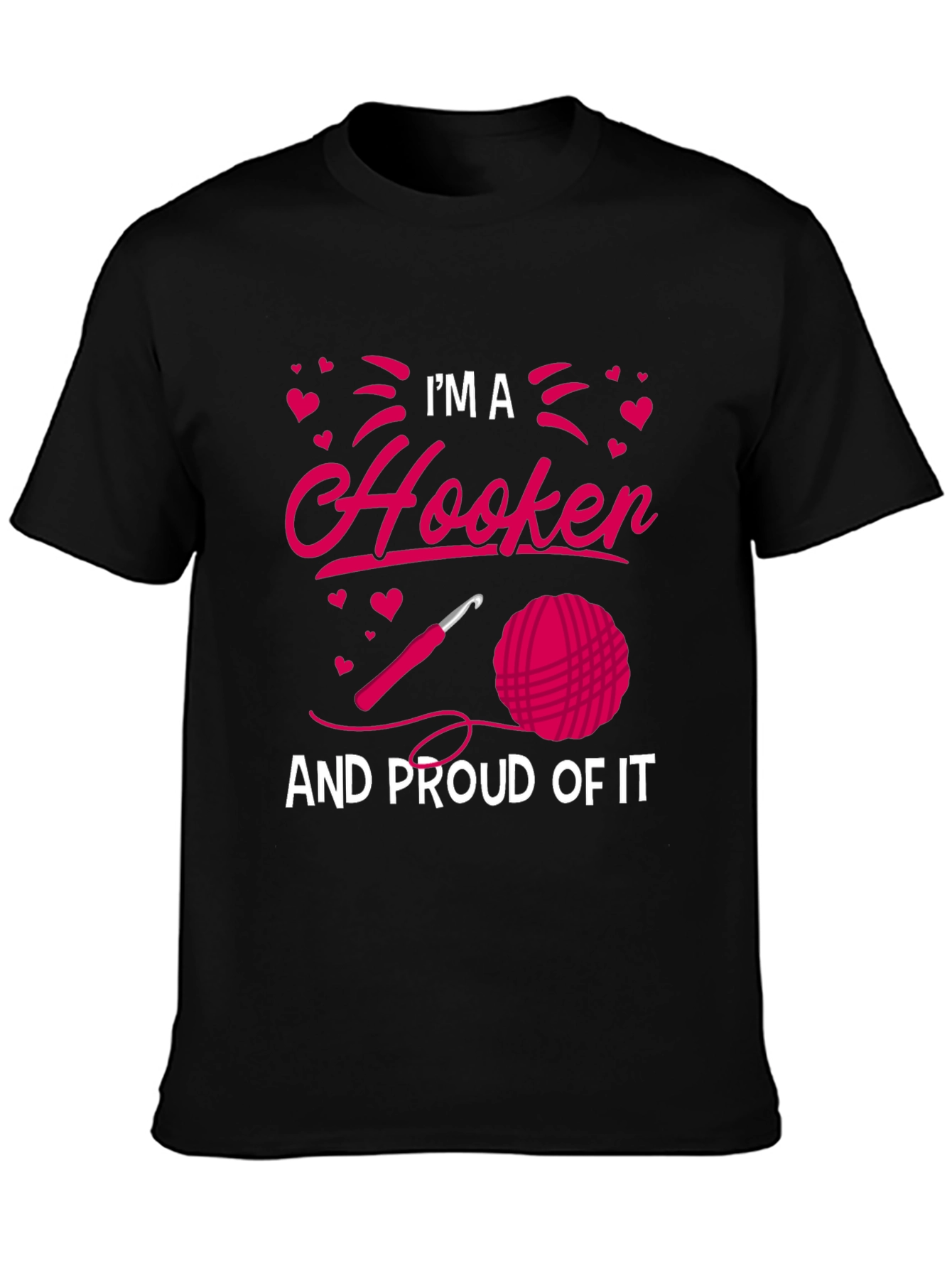Im A Hooker T-Shirt Crochet Lover Tee