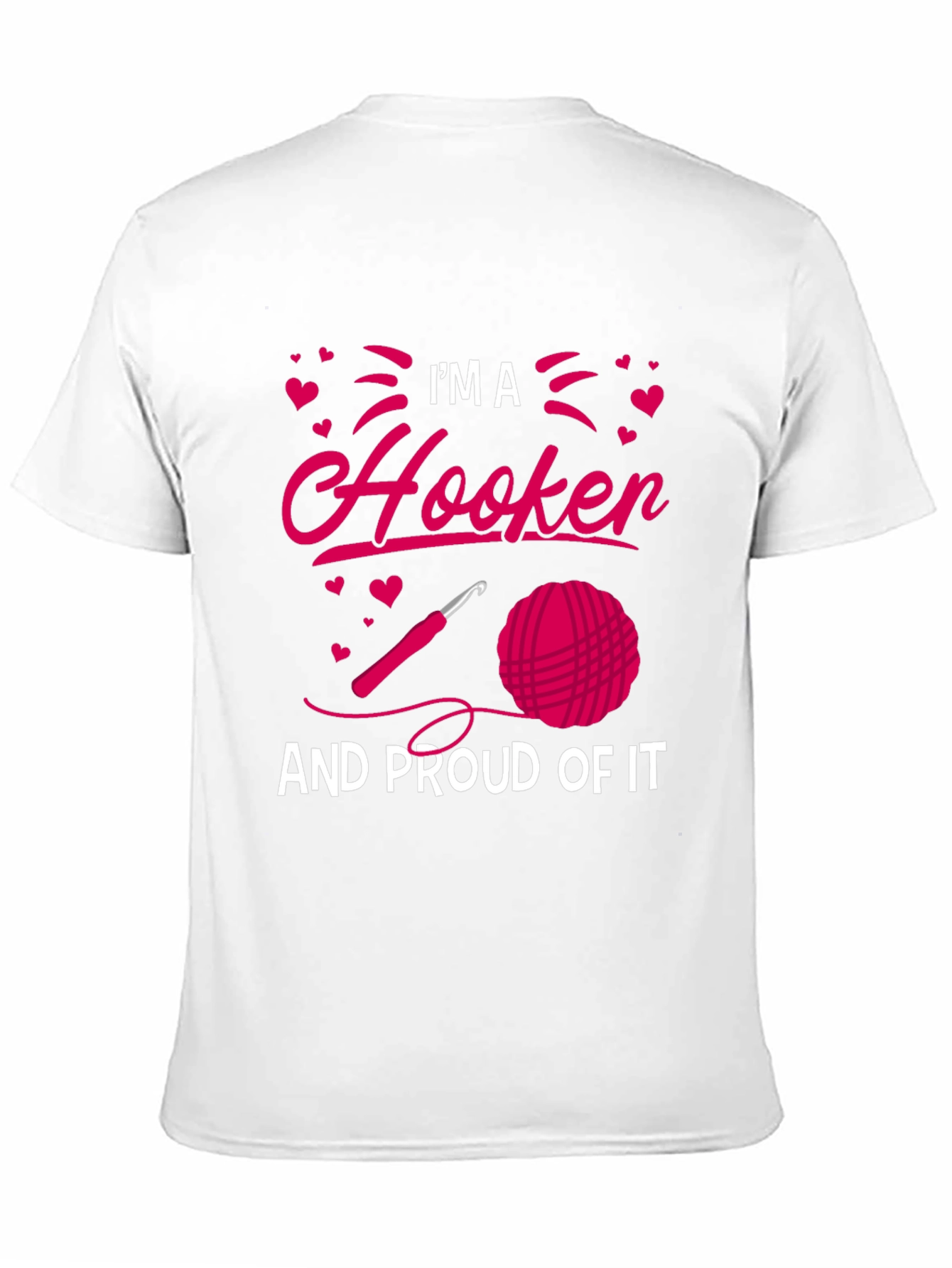 Im A Hooker T-Shirt Crochet Lover Tee