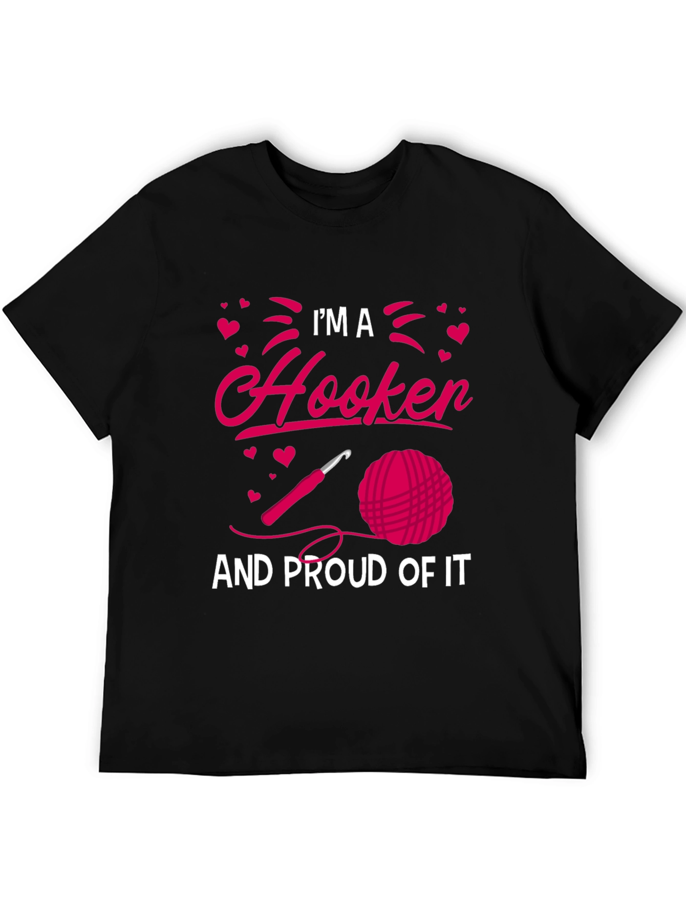 Im A Hooker T-Shirt Crochet Lover Tee