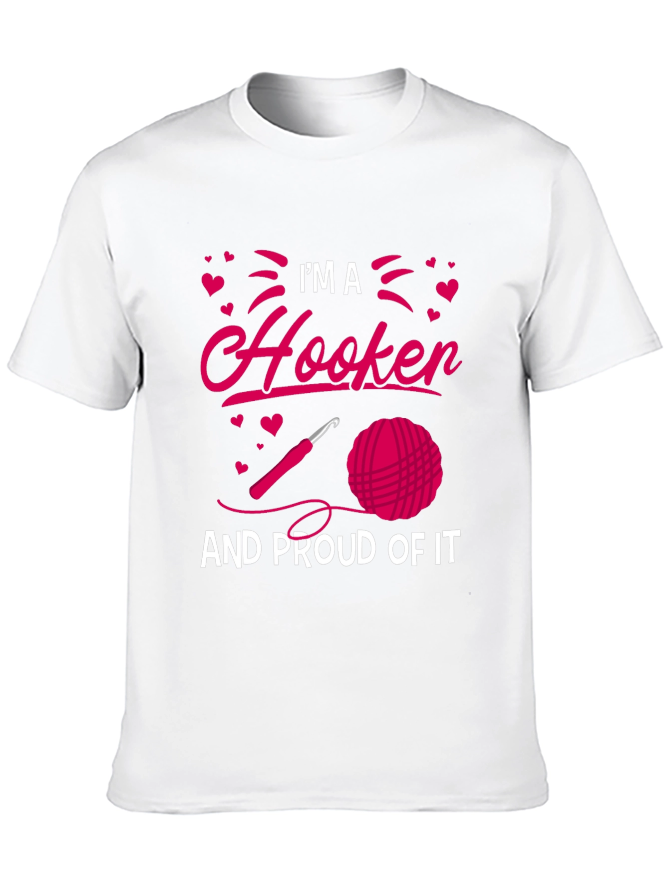 Im A Hooker T-Shirt Crochet Lover Tee