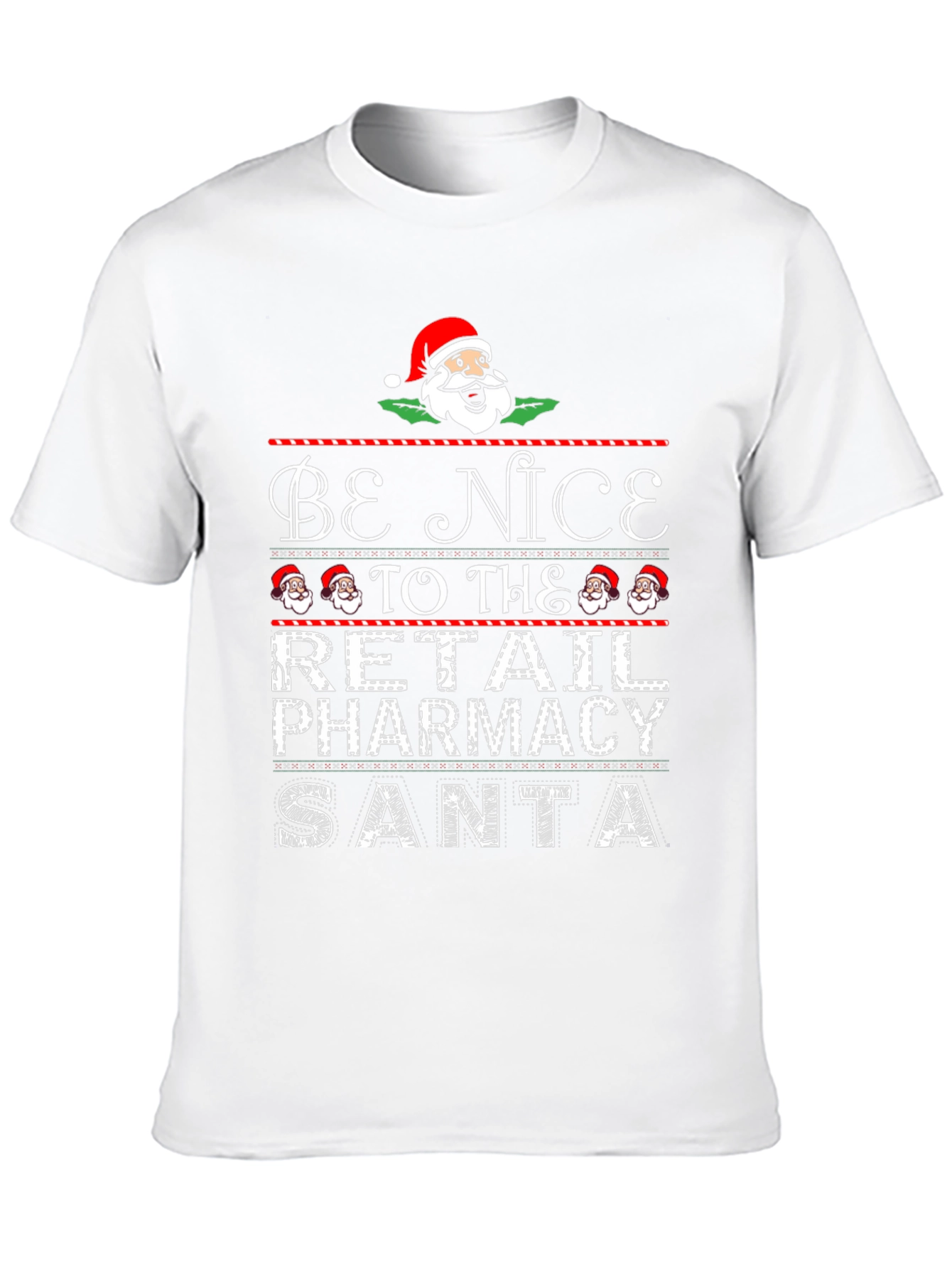 Be Nice to the Retail Pharmacy Santa Christmas T-Shirt