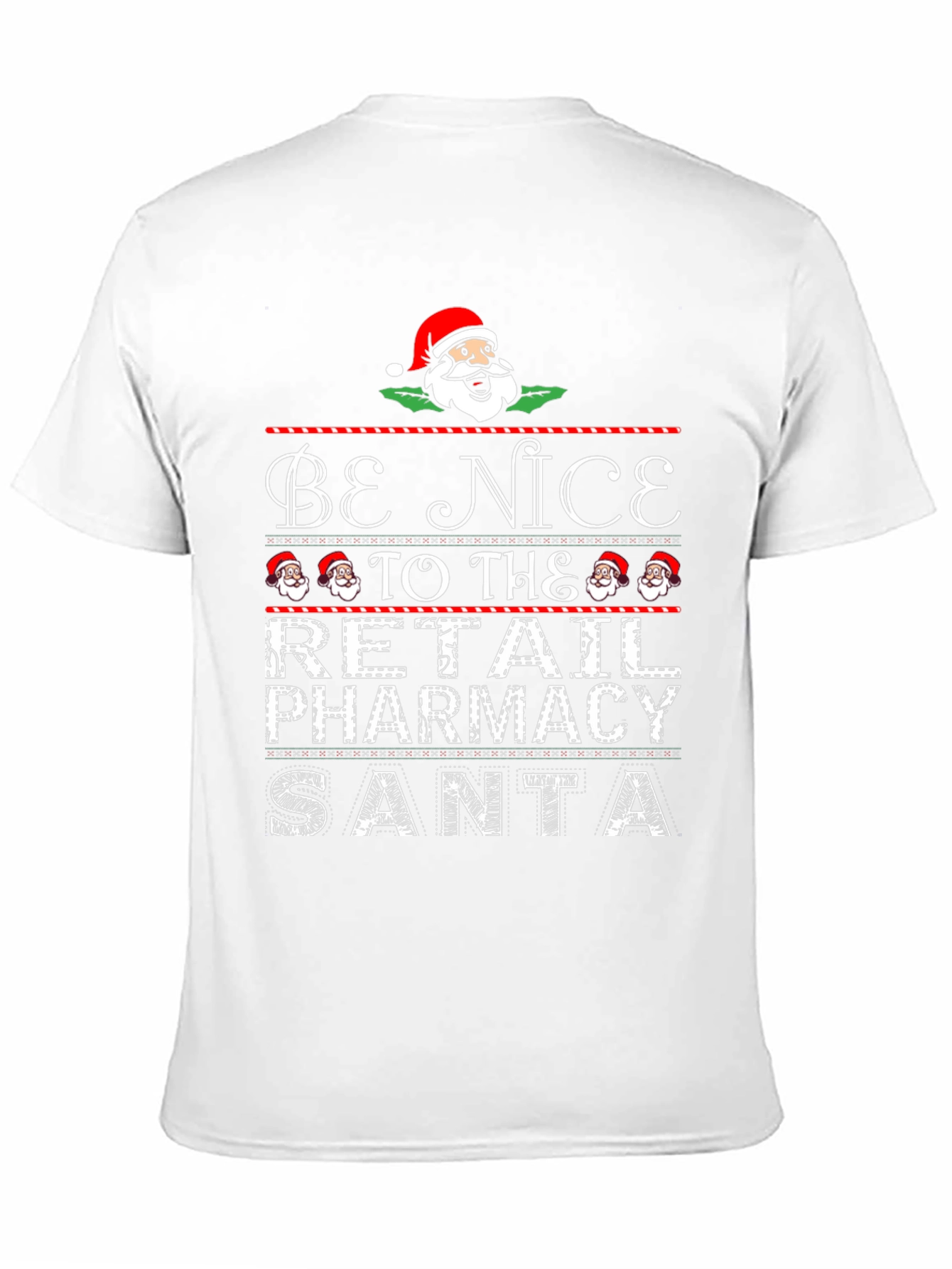 Be Nice to the Retail Pharmacy Santa Christmas T-Shirt