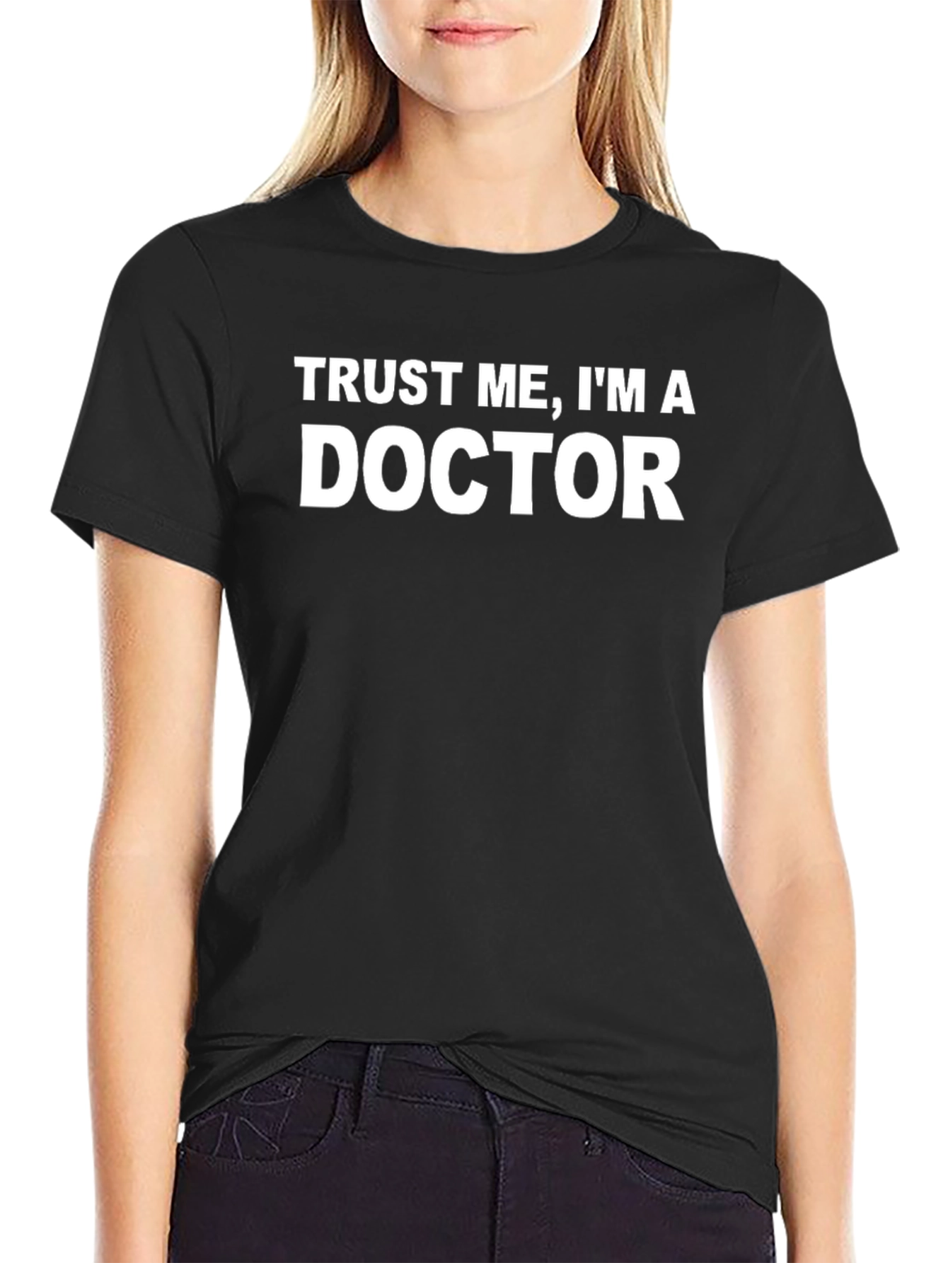 Trust Me Im A Doctor T-Shirt - Black