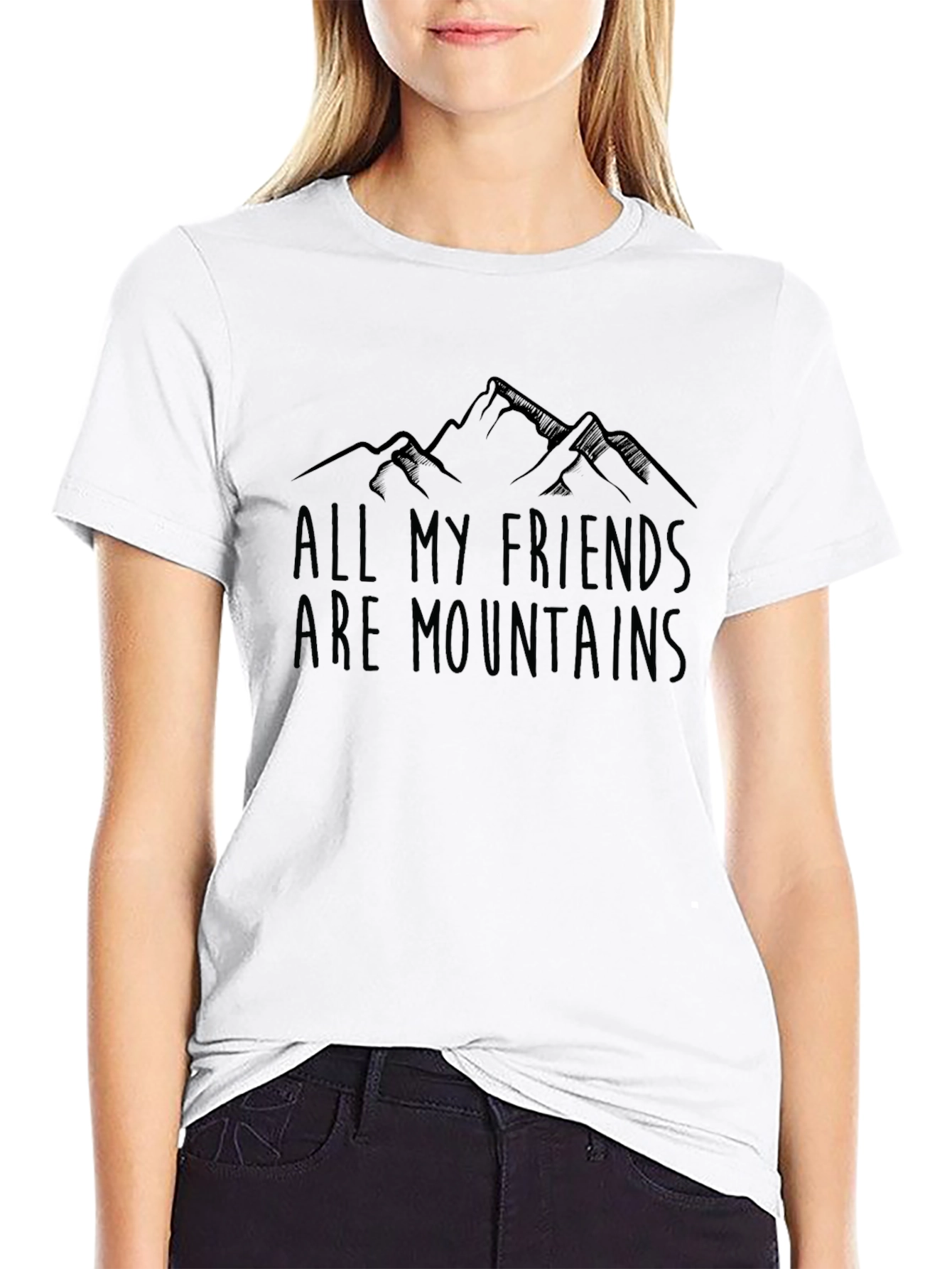 All My Friends Are Mountains T-Shirt