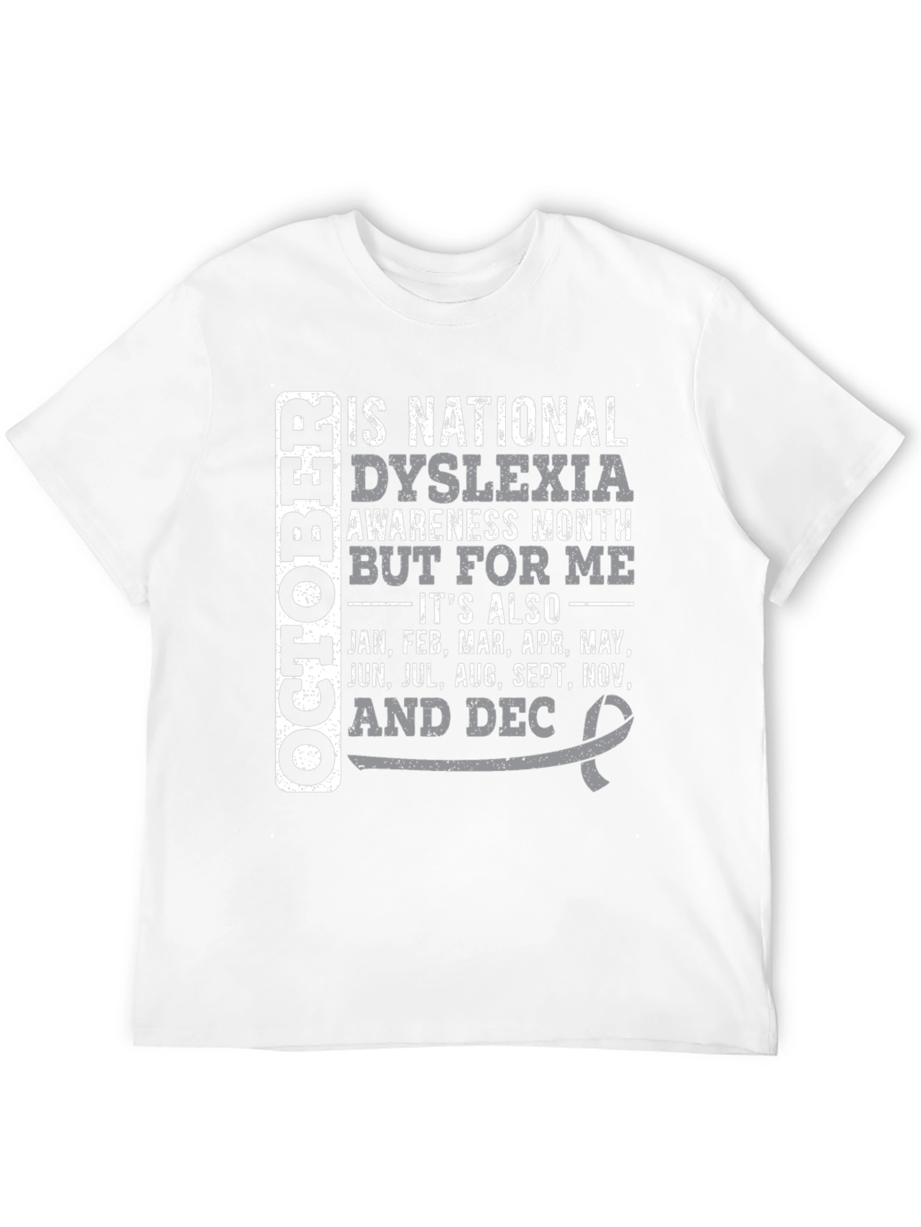 Dyslexia Awareness Month T-Shirt
