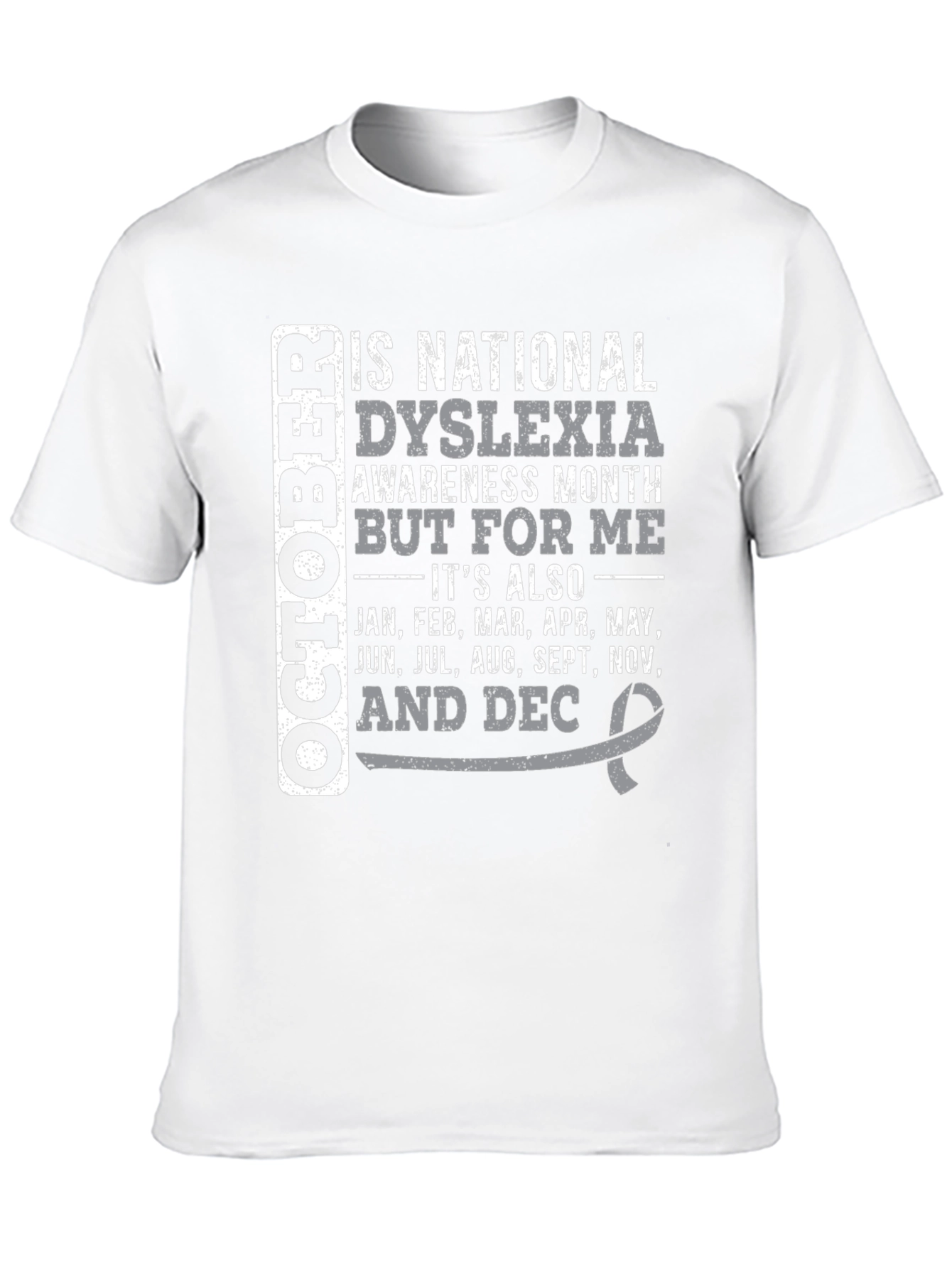 Dyslexia Awareness Month T-Shirt