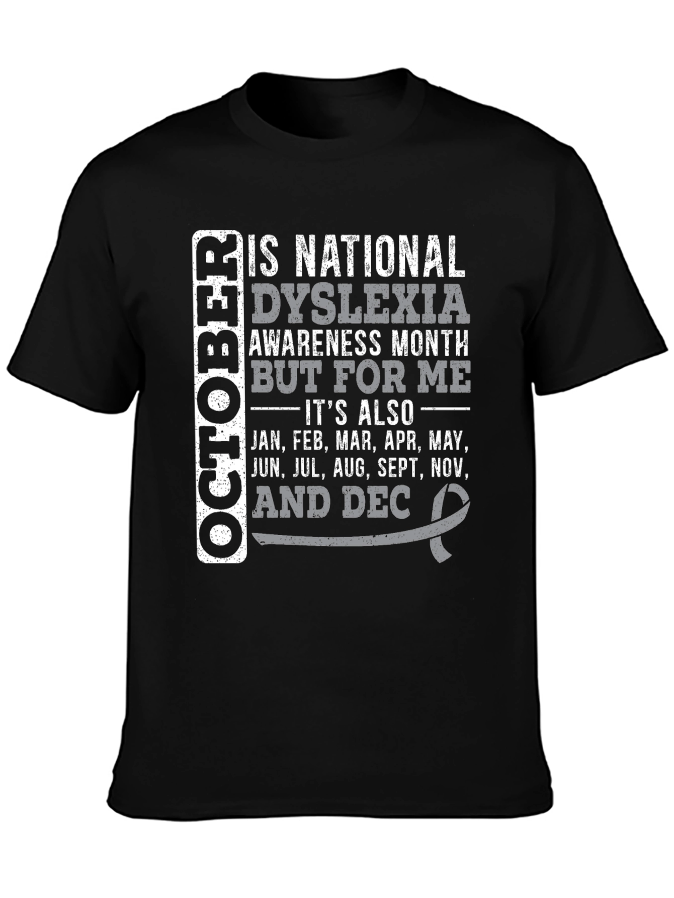 Dyslexia Awareness Month T-Shirt