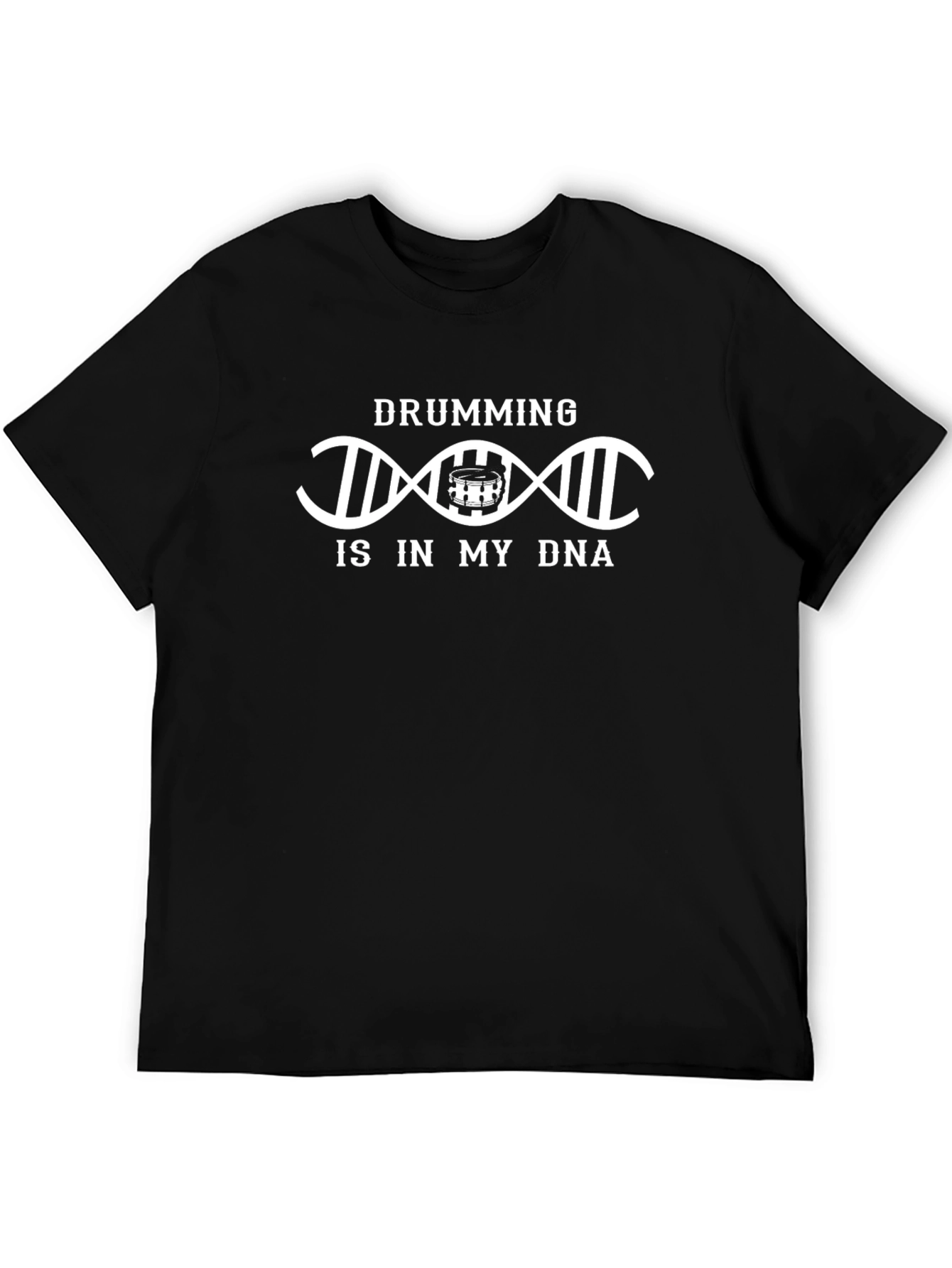 Drumming is in My DNA Black T-Shirt