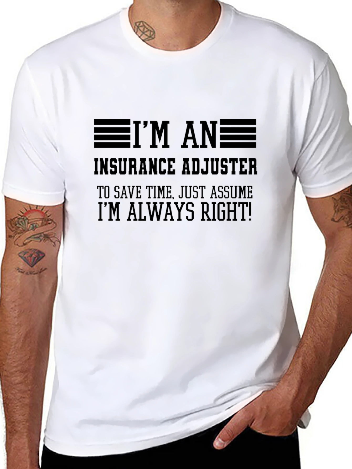 Insurance Adjuster Always Right Black T-Shirt