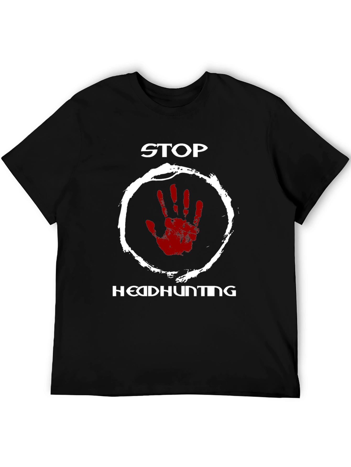 Stop Headhunting T-Shirt - Black Graphic Print