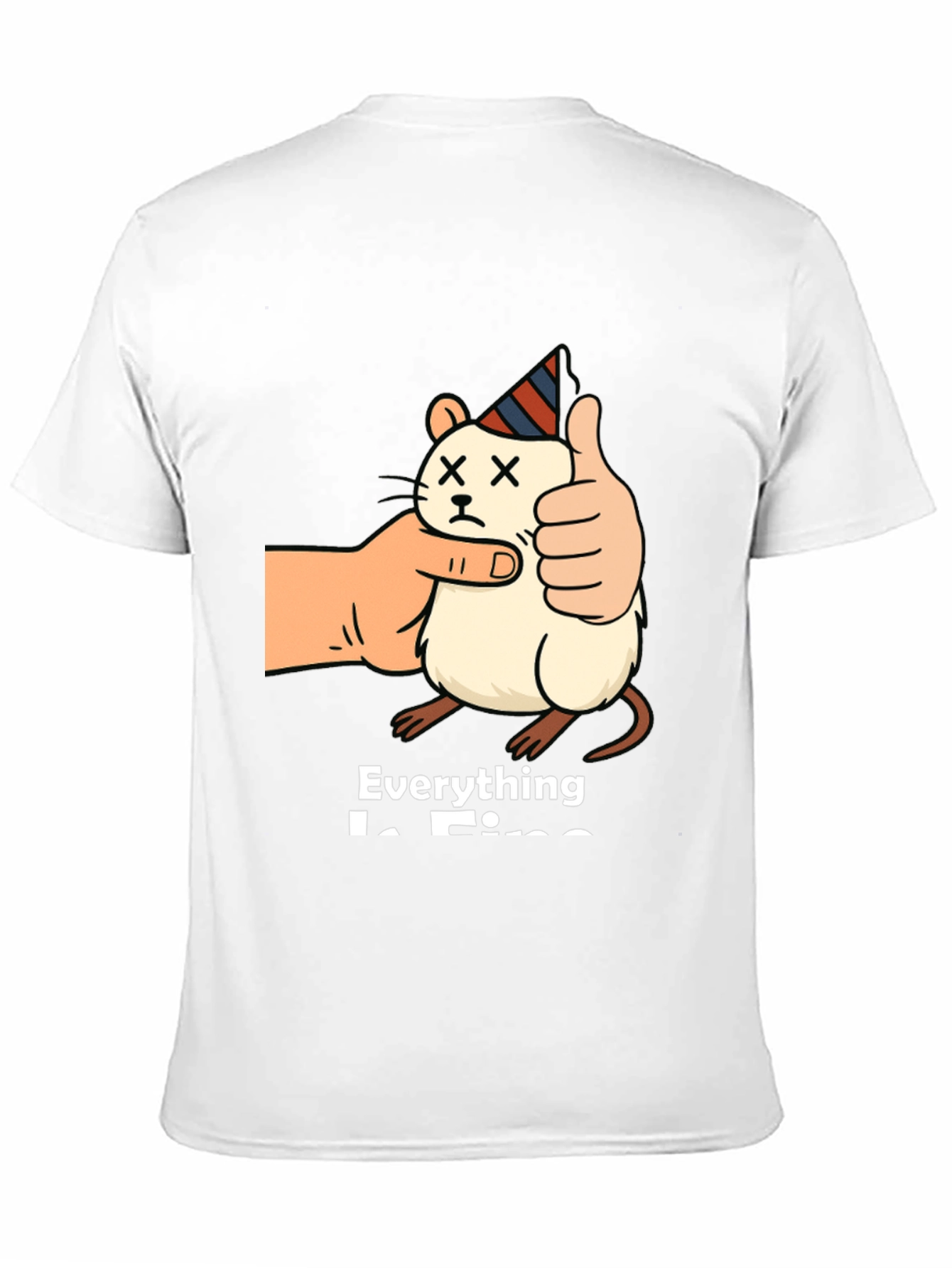 Everything is Fine T-Shirt