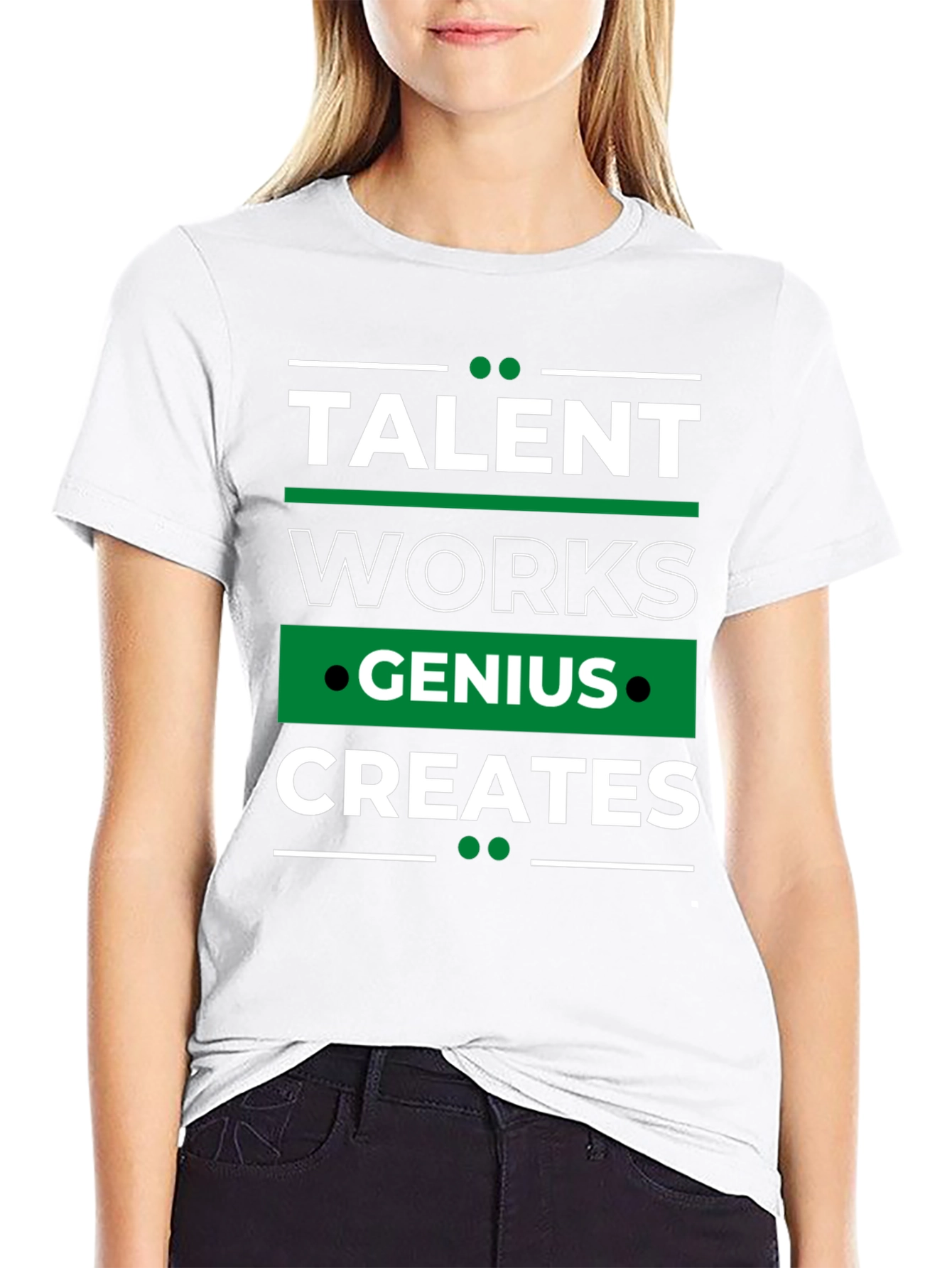 Talent Works Genius Creates T-Shirt