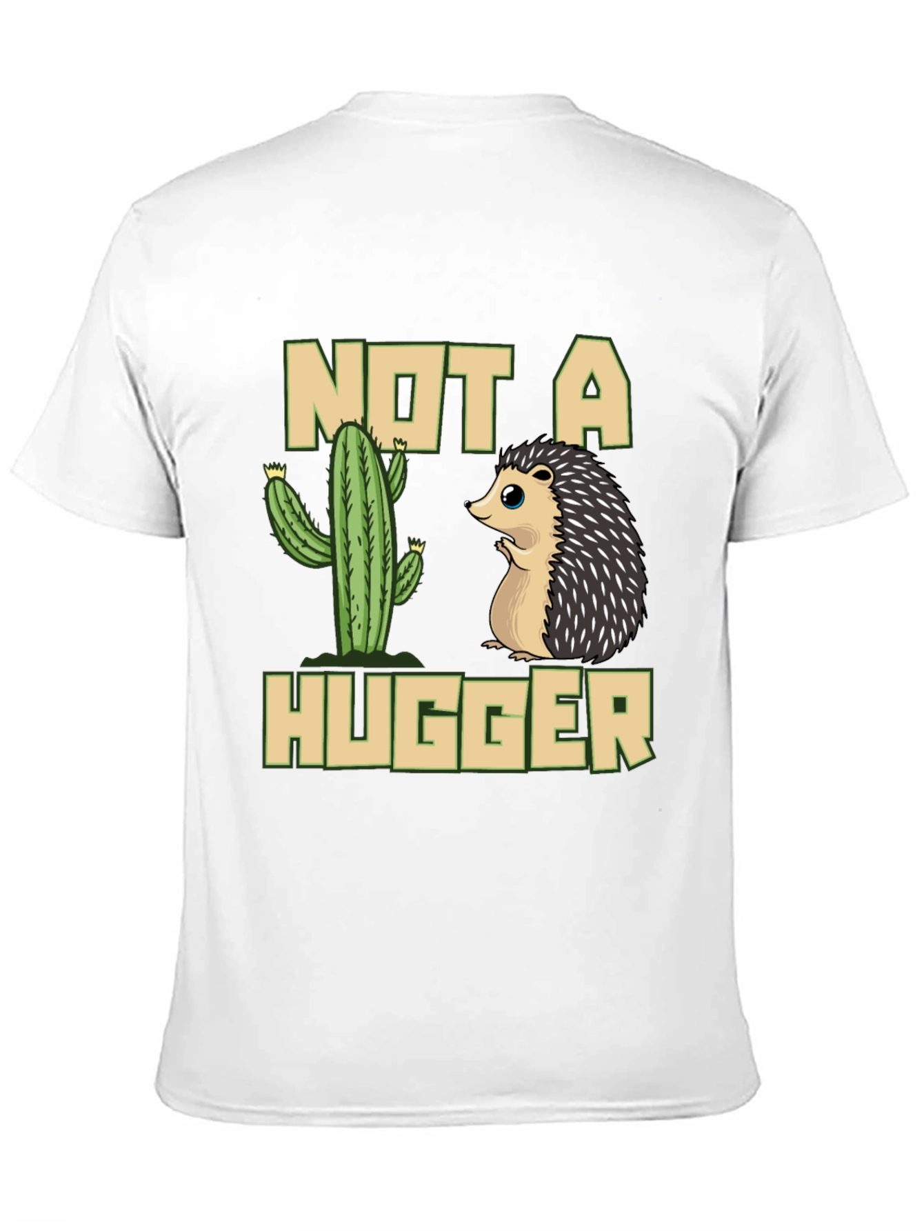Not a Hugger T-Shirt - Cactus & Hedgehog Design