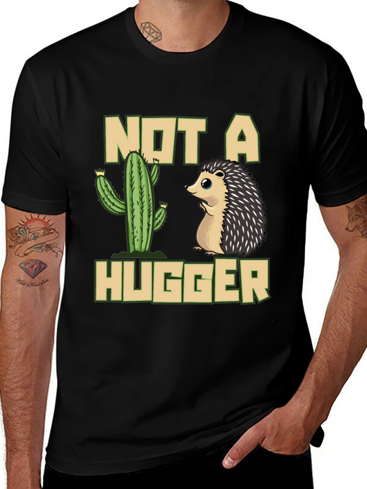Not a Hugger T-Shirt - Cactus & Hedgehog Design