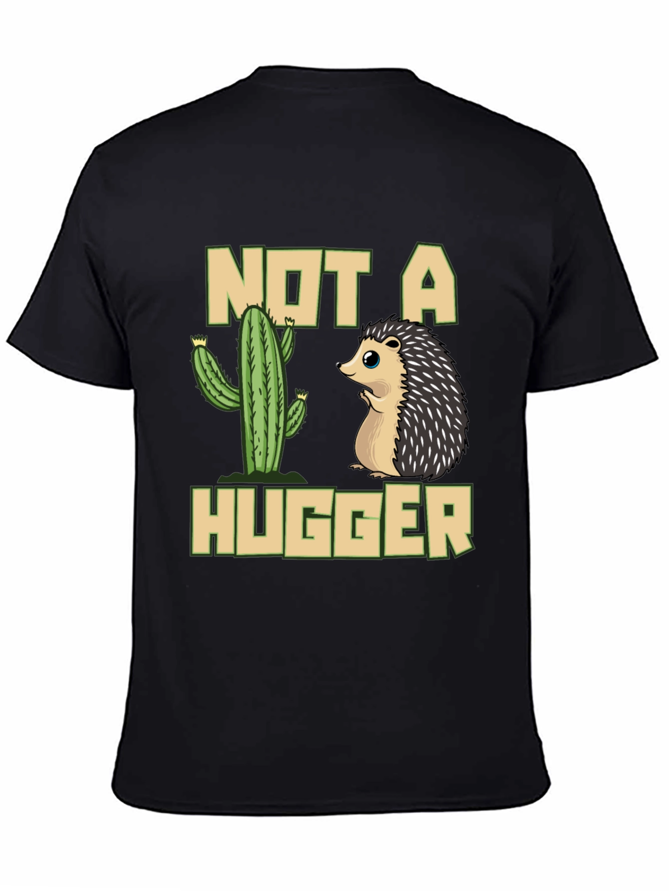 Not a Hugger T-Shirt - Cactus & Hedgehog Design
