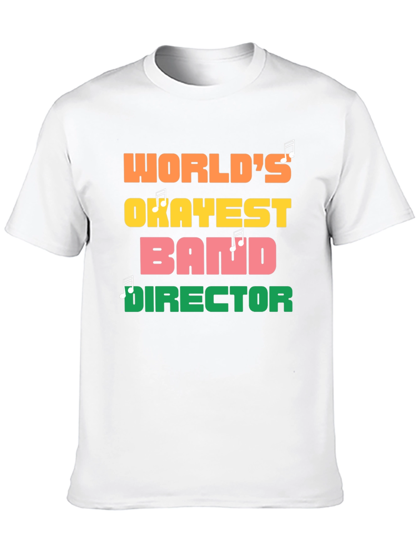 Worlds Okayest Band Director Graphic Tee