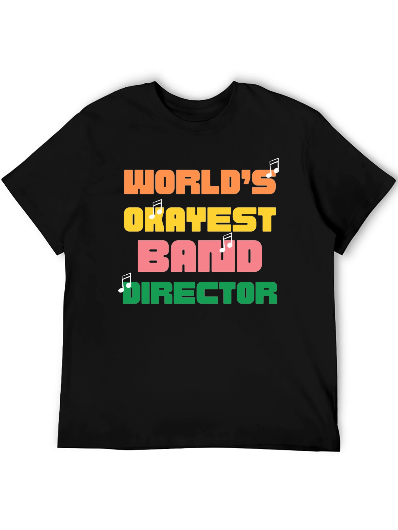Worlds Okayest Band Director Graphic Tee