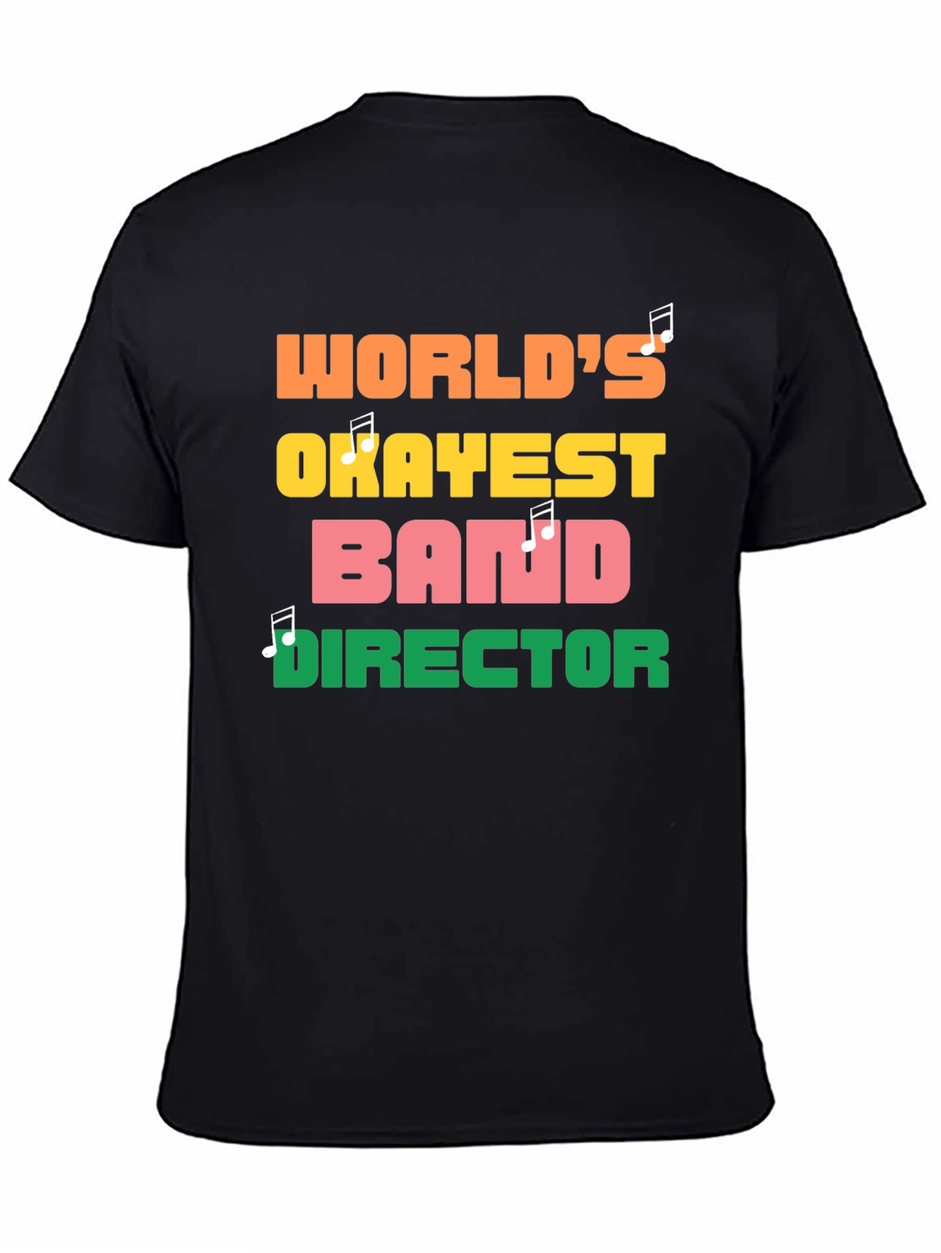 Worlds Okayest Band Director Graphic Tee